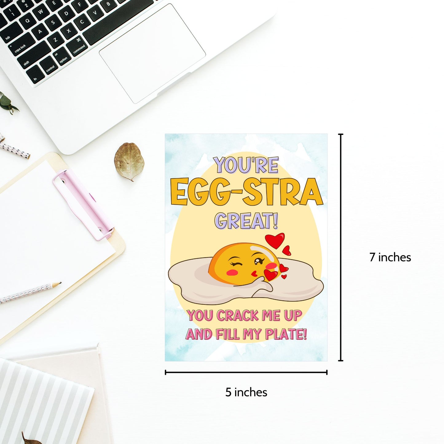Printable 5x7 Mother’s Day card with a fried egg illustration and the pun “You’re Eggstra Great,” in a bright and playful style, available as an instant PDF download.