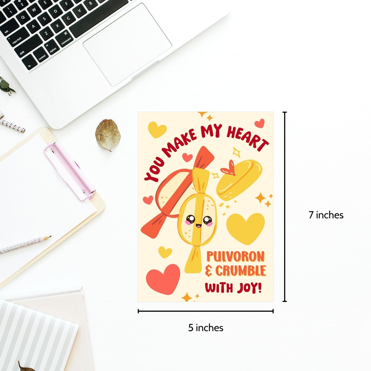 Printable Valentineās Day card featuring the phrase āYou Make My Heart Pulvoroll with Joyā with a Filipino pulvoron-inspired design. Designed as a 5x7 PDF on an 8.5 x 11 sheet with two cards per page. A punny and heartfelt Valentineās card for Filipino food lovers.