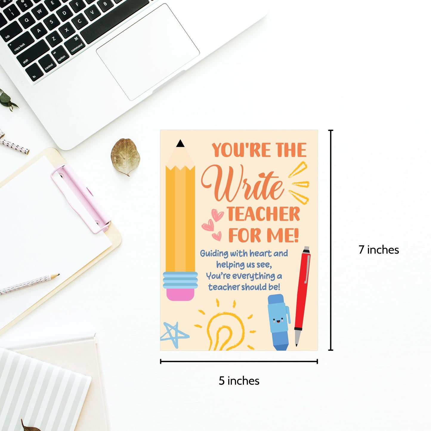 Printable writing-themed teacher card that says “You’re the Write Teacher for Me” – 5x7 digital download