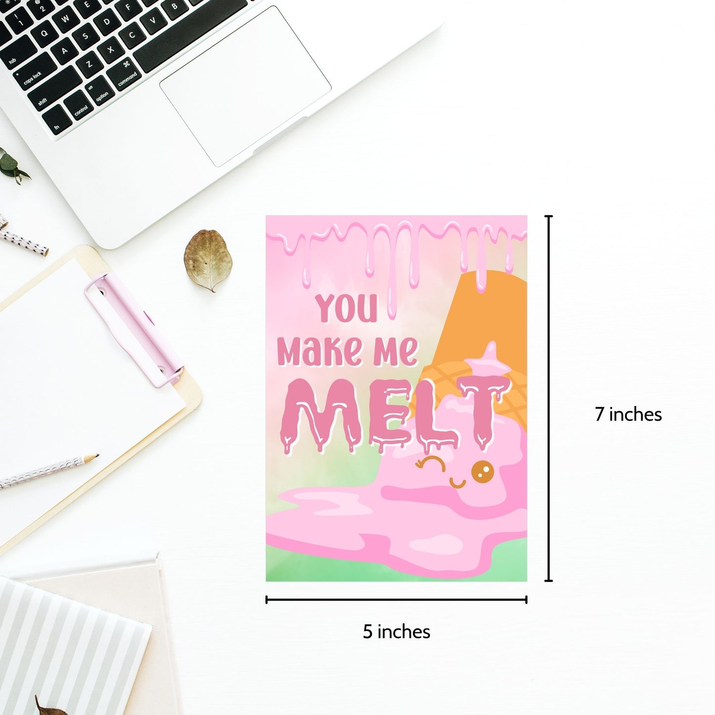 Printable Valentineās Day Greeting Card featuring the phrase āYou Make Me Meltā with an ice cream theme. Designed as a 5x7 PDF on an 8.5 x 11 sheet with two cards per page. A sweet and punny Valentineās card for loved ones.