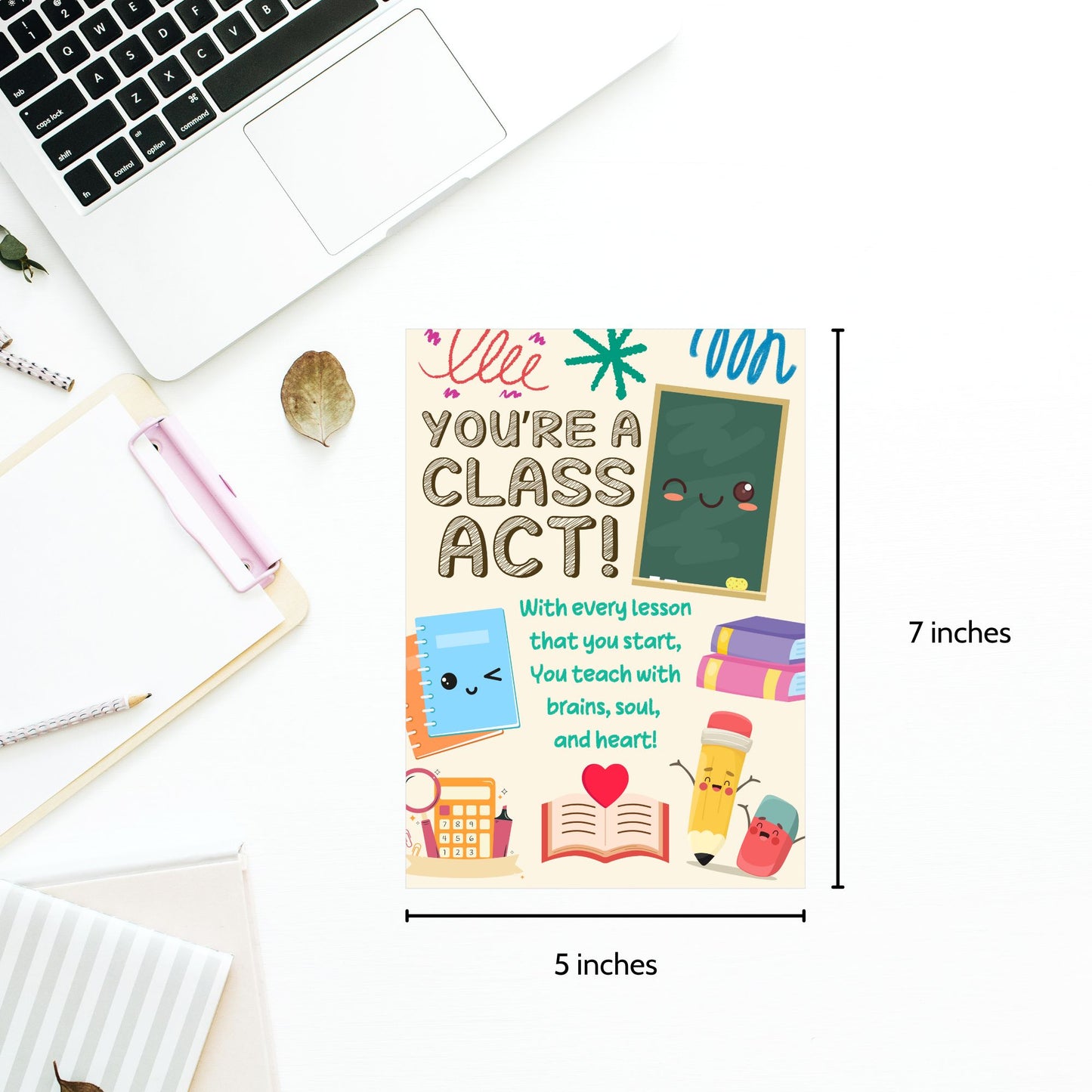 Printable teacher appreciation card with the phrase “You’re a Class Act” – 5x7 digital download for educators