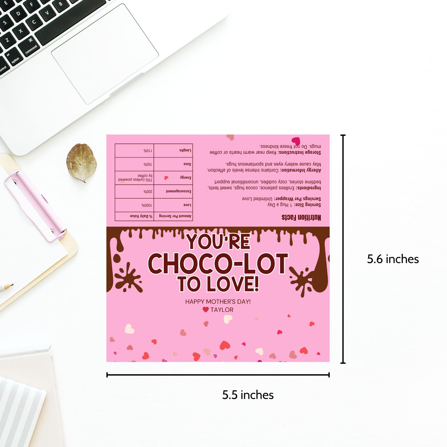 Editable chocolate bar wrapper in pink with dripping chocolate design and the message "You're Choco-lot to Love" – perfect for Mother's Day, Valentine's, or appreciation gifts.