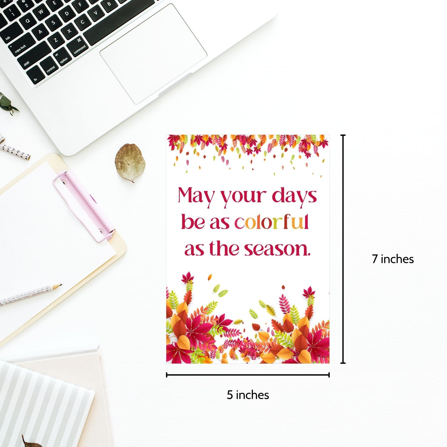 Printable Fall Greeting Card with colorful autumn leaves and the message 'May your days be as colorful as the season,' perfect for vibrant seasonal greetings.