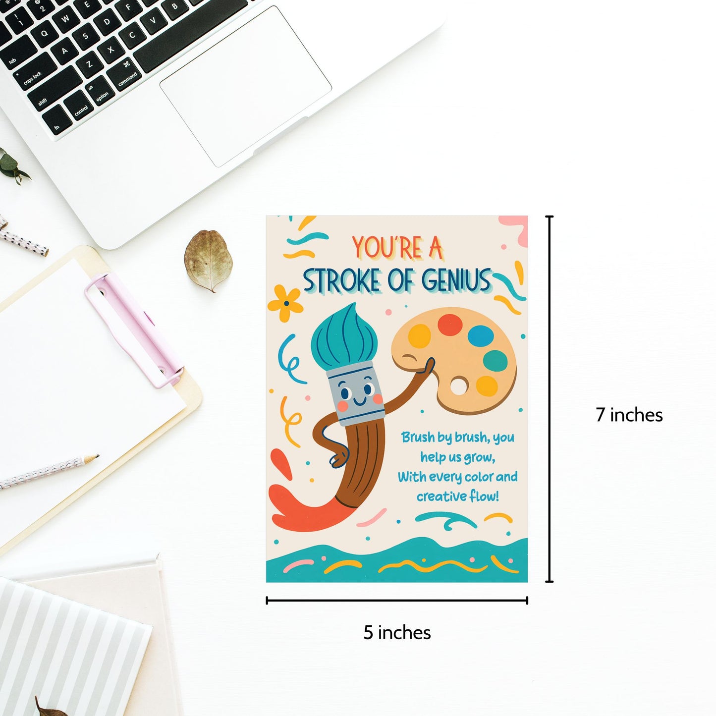 Printable art-themed teacher card that says “You’re a Stroke of Genius” – 5x7 colorful digital download for teacher appreciation