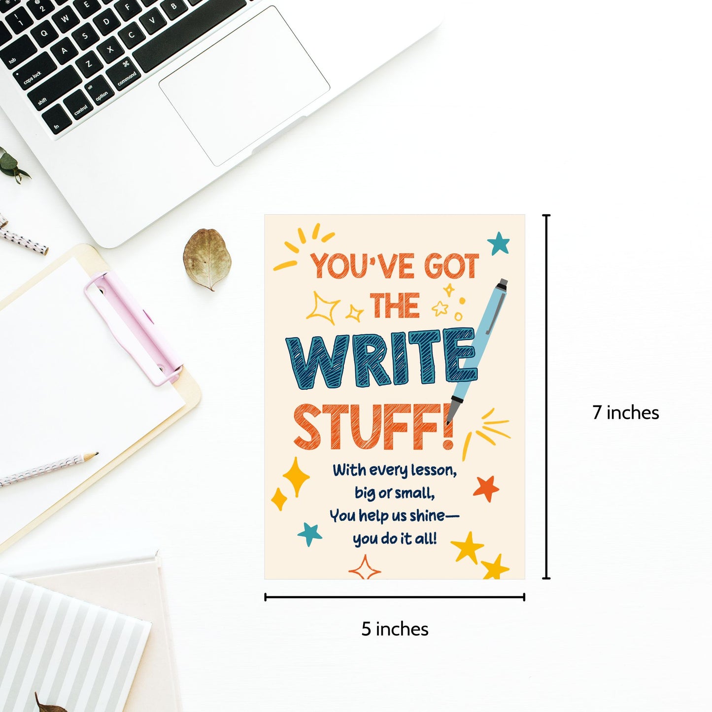 Printable teacher card that reads “You’ve Got the Write Stuff” – pen-themed design, 5x7 digital download for Teacher Appreciation