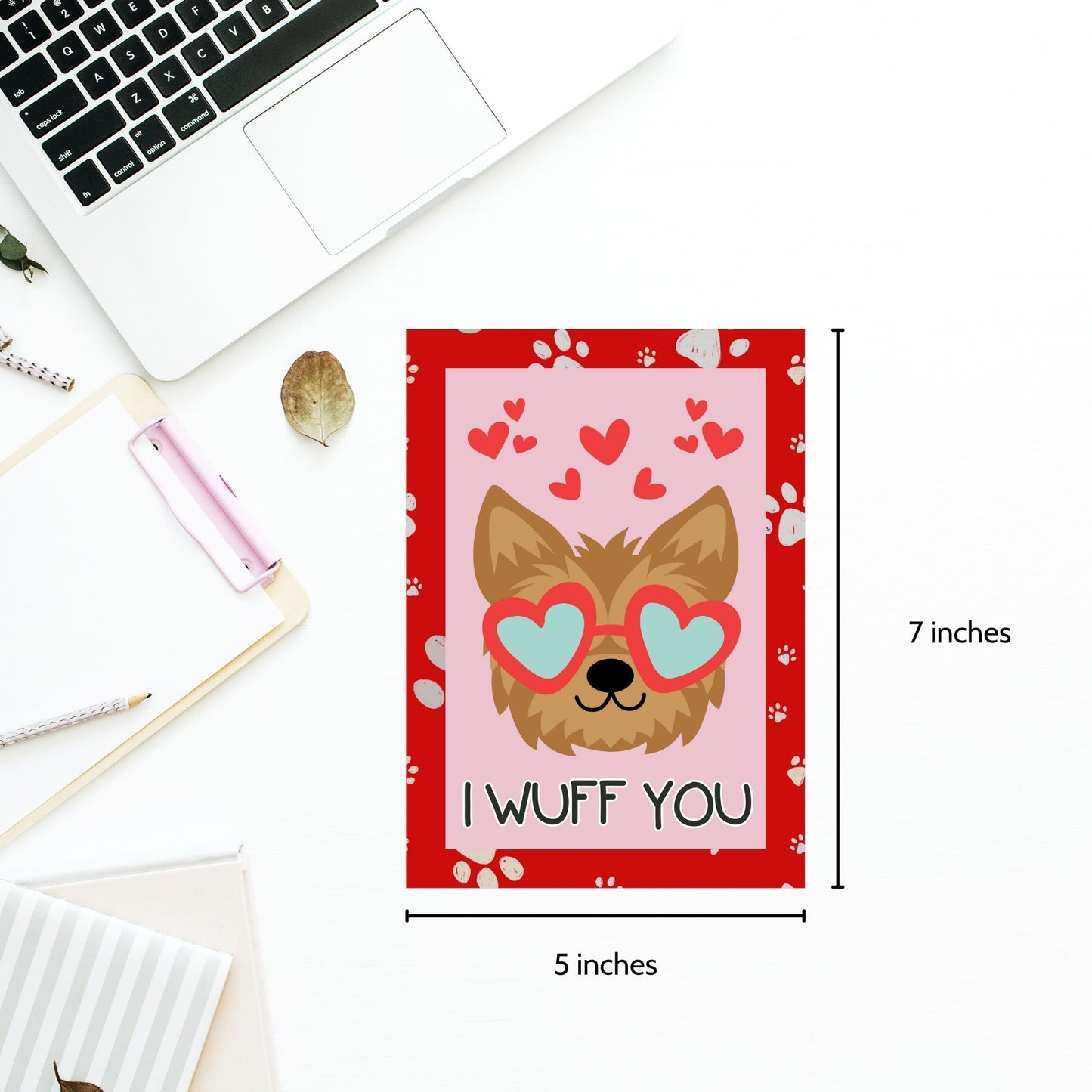 Printable Valentineās Day Greeting Card featuring the pun āI Wuff You.ā Designed as a 5x7 PDF on an 8.5 x 11 sheet with two cards per page. A cute and fun Valentineās card for dog lovers.