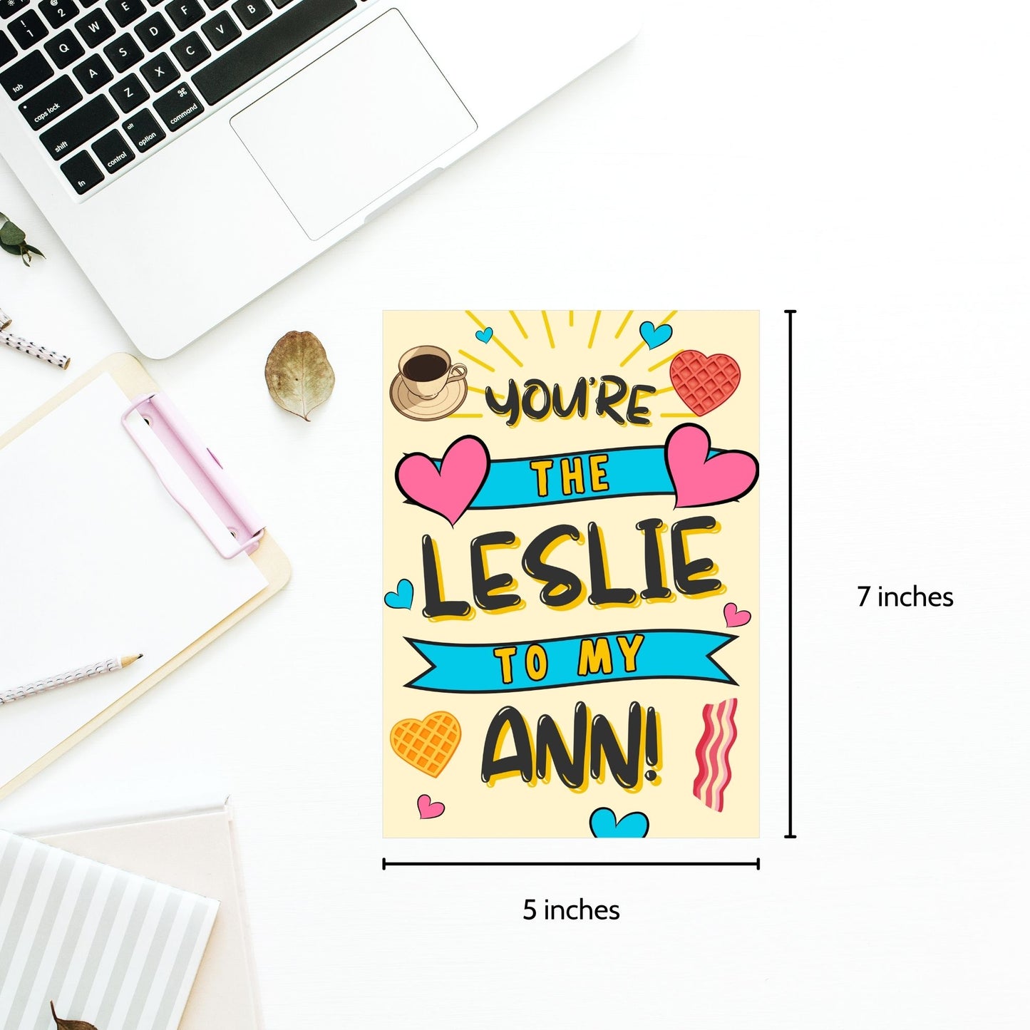 A printable Galentine’s Day greeting card featuring a Parks & Rec-inspired friendship theme, with the phrase "You’re the Leslie to My Ann." A 5x7-inch design, perfect for best friends, Galentine’s celebrations, and Parks & Rec fans, available as an instant download.