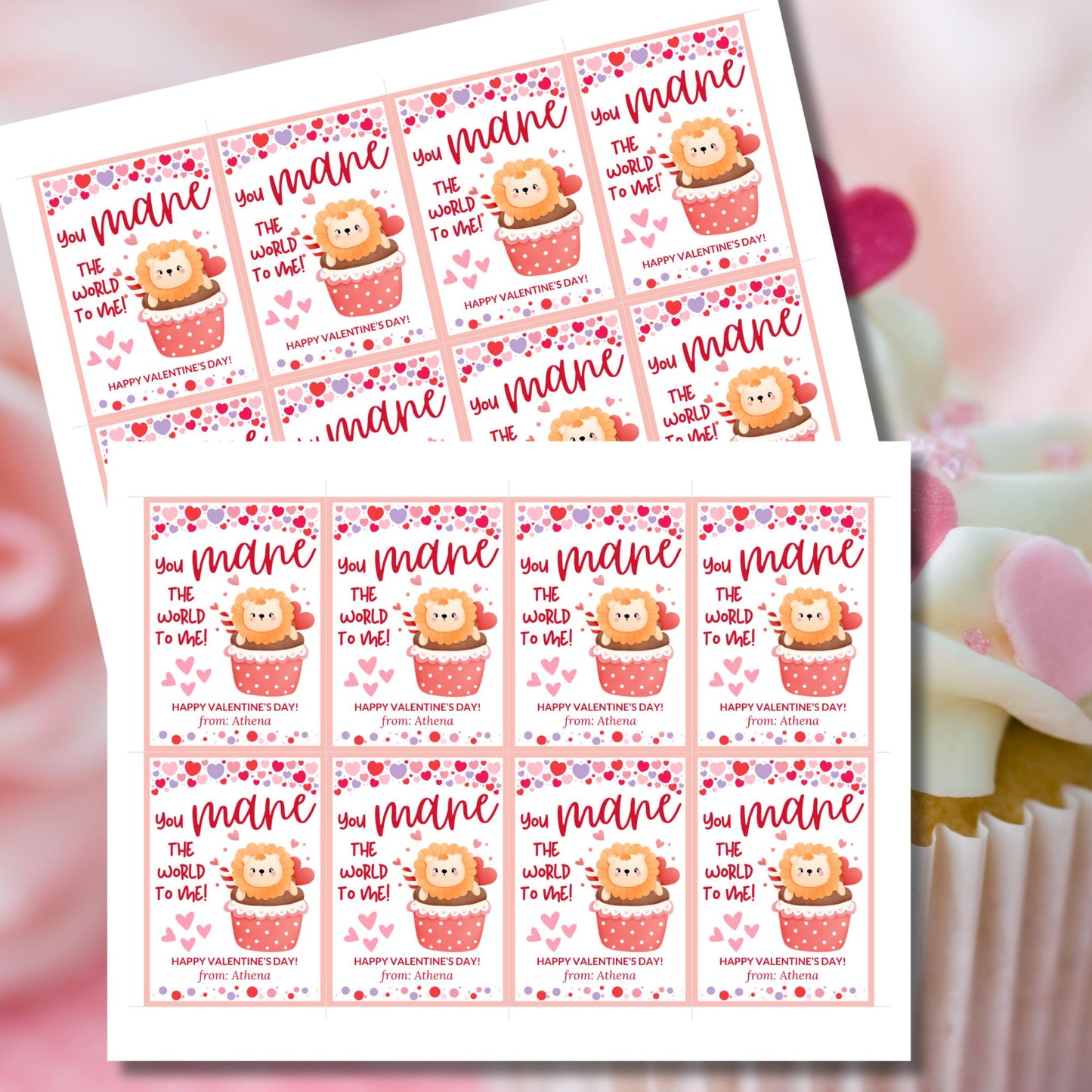 Printable and editable lion-themed Valentineās Day gift tags featuring a cute lion sitting in a cupcake with the message "You MANE the World to Me!" Perfect for pairing with cupcakes, plush lions, and sweet treats.