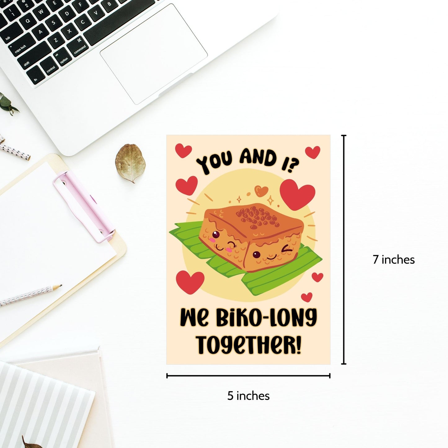 Printable Valentineās Day card featuring the phrase āYou and I, We Biko-long Togetherā with a Filipino Biko-inspired design. Designed as a 5x7 PDF on an 8.5 x 11 sheet with two cards per page. A punny and heartfelt Valentineās card for Filipino food lovers.