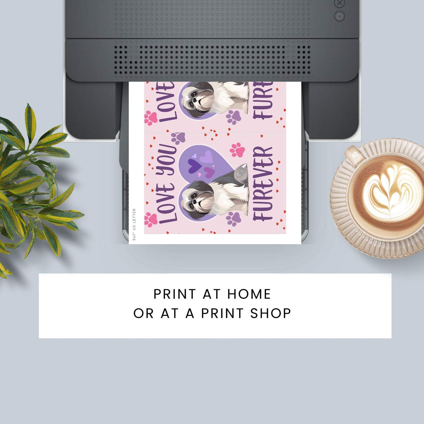 Printable Valentineās Day Greeting Card featuring the pun āLove You Furever.ā Designed as a 5x7 PDF on an 8.5 x 11 sheet with two cards per page. A cute and heartfelt Valentineās card for pet lovers.
