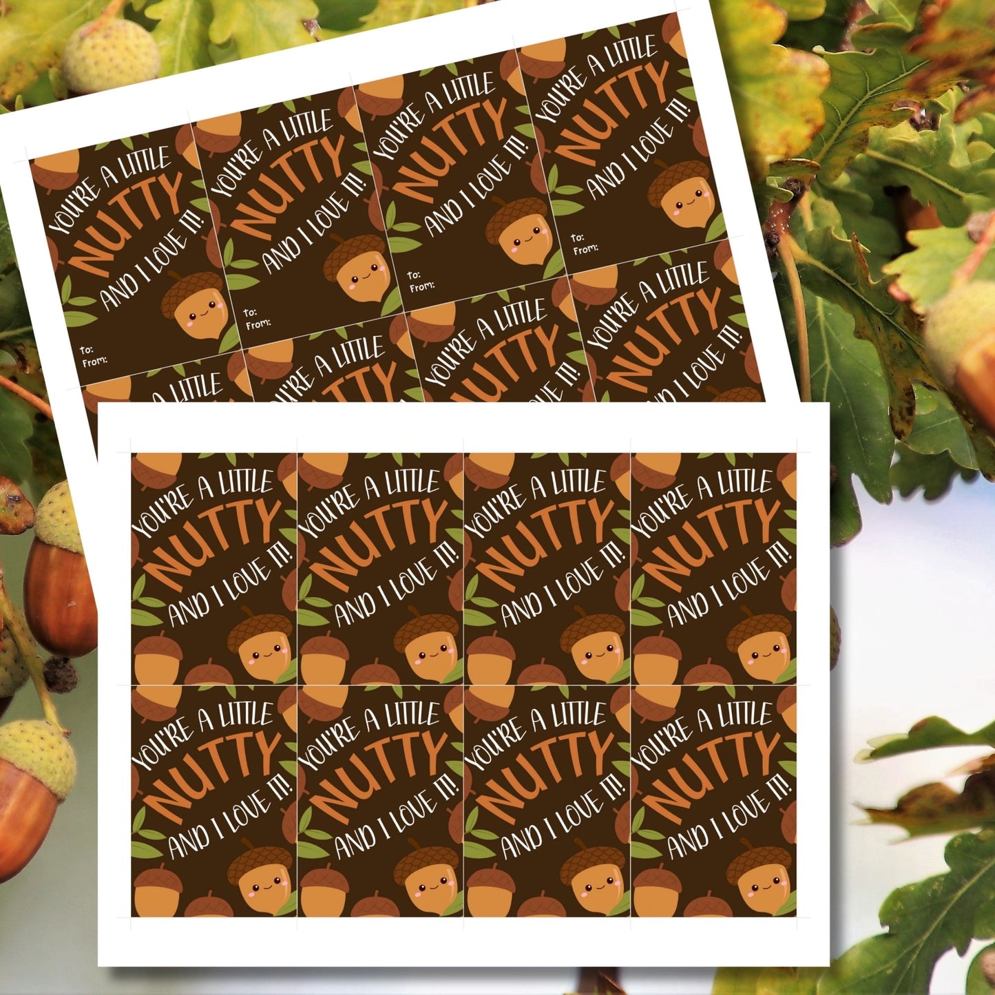 Editable acorn-themed fall gift tags with the message 'You're a Little Nutty and I Love It!' in 2.5 x 3.5 inches, 8 per sheet, available as printable and customizable PDFs.