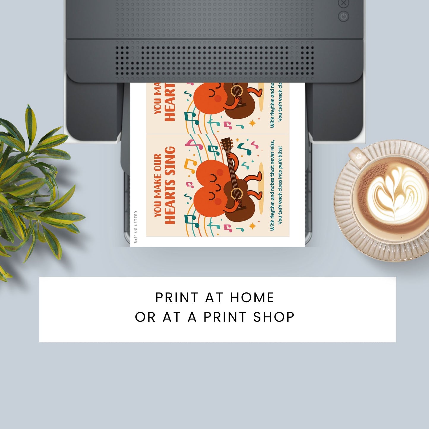 Printable music-themed teacher appreciation card with the phrase “You Make Our Hearts Sing” – 5x7 digital download