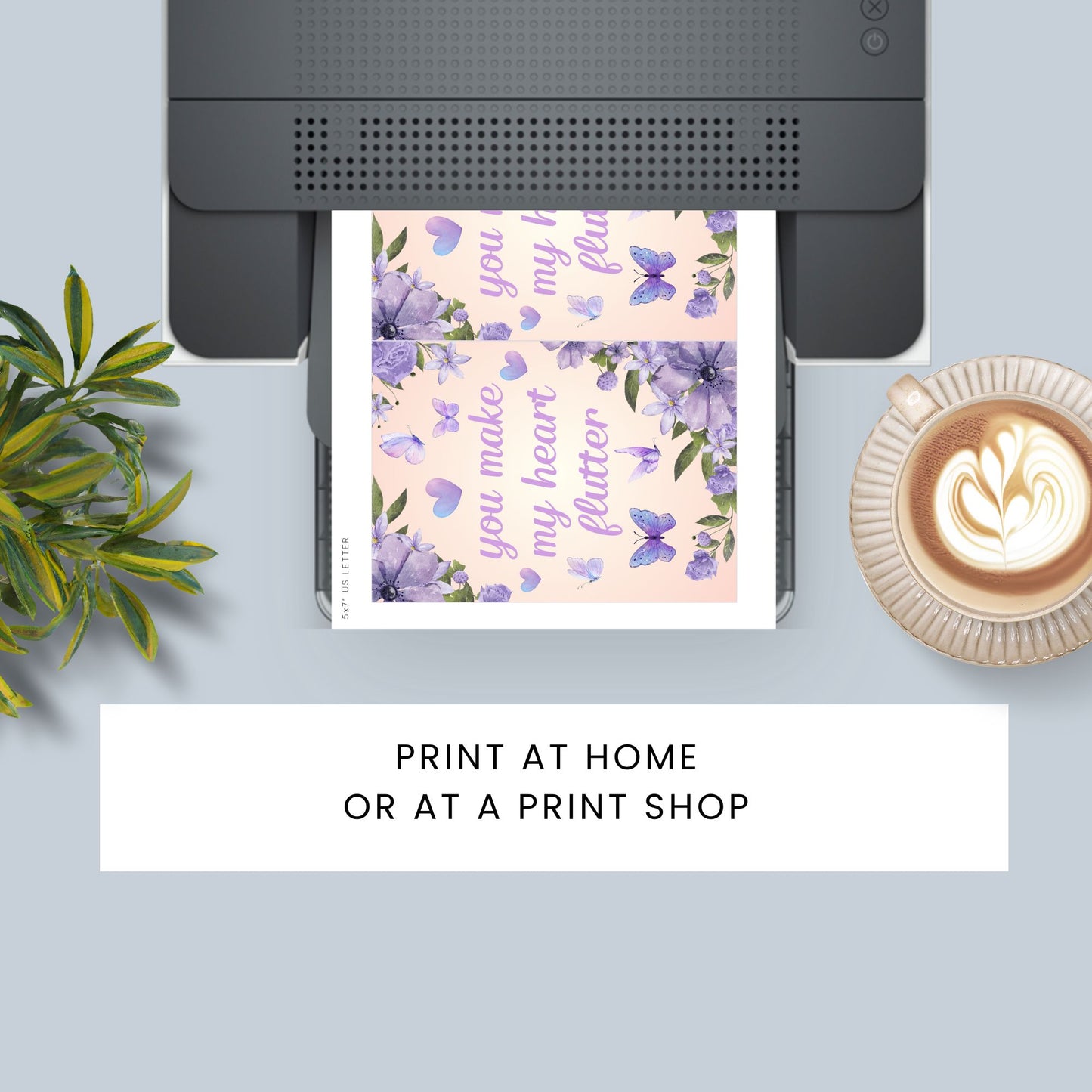 Printable Valentineās Day Greeting Card featuring the phrase āYou Make My Heart Flutter.ā Designed as a 5x7 PDF on an 8.5 x 11 sheet with two cards per page. A whimsical and heartfelt Valentineās card for nature lovers.