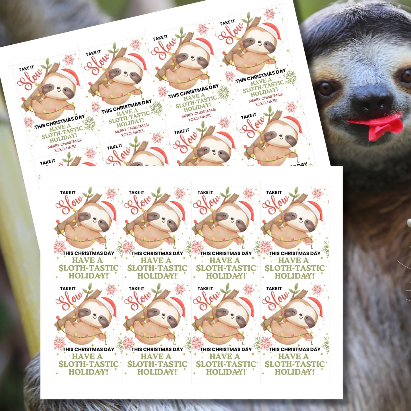 Sloth-themed Christmas gift tags featuring a watercolor sloth in a Santa hat, wrapped in festive holiday lights, with the message 'Take it Slow this Christmas Day. Have a Sloth-Tastic Holiday!' Perfect for adding a cozy and fun touch to holiday presents.
