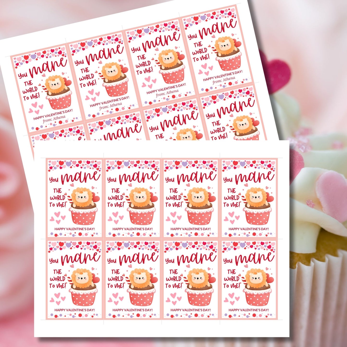 Printable and editable lion-themed Valentineās Day gift tags featuring a cute lion sitting in a cupcake with the message "You MANE the World to Me!" Perfect for pairing with cupcakes, plush lions, and sweet treats.