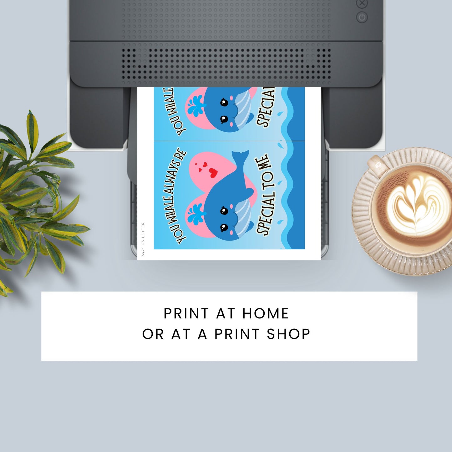 Printable Valentineās Day Greeting Card featuring the phrase āYou Whale Always Be Special to Me.ā Designed as a 5x7 PDF on an 8.5 x 11 sheet with two cards per page. A cute and heartfelt Valentineās card for whale lovers and friends.