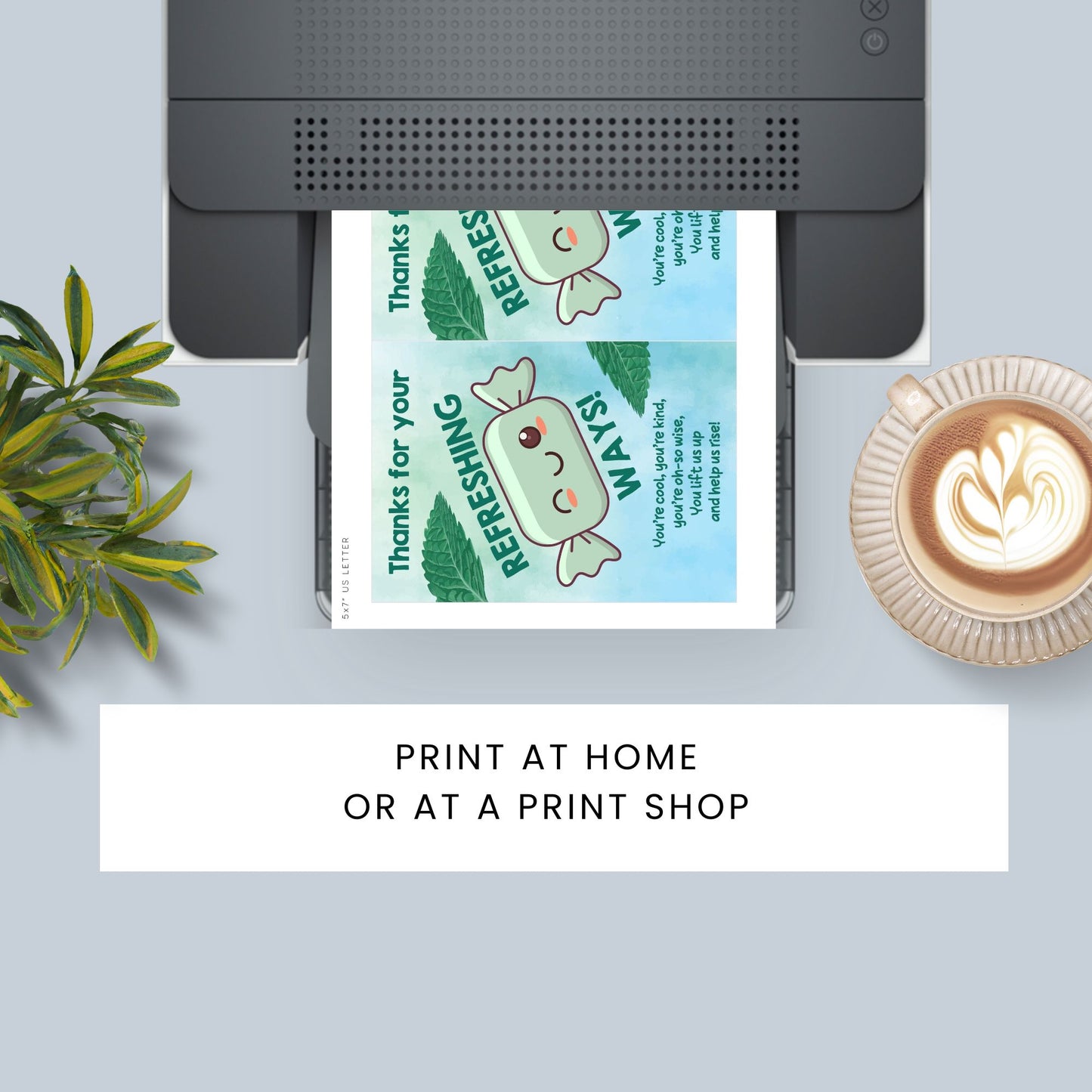 Printable card with a refreshing theme reading “Thanks for Your Refreshing Ways” – 5x7 digital thank-you card for teachers