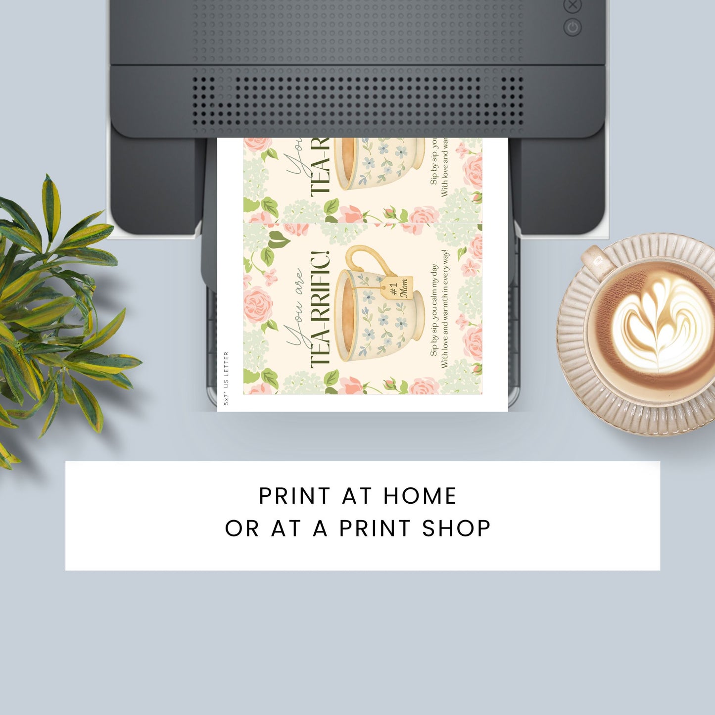 Printable 5x7 Mother’s Day card featuring a teacup and the pun "You Are Tea-rific," with pastel illustrations, available as an instant download PDF.