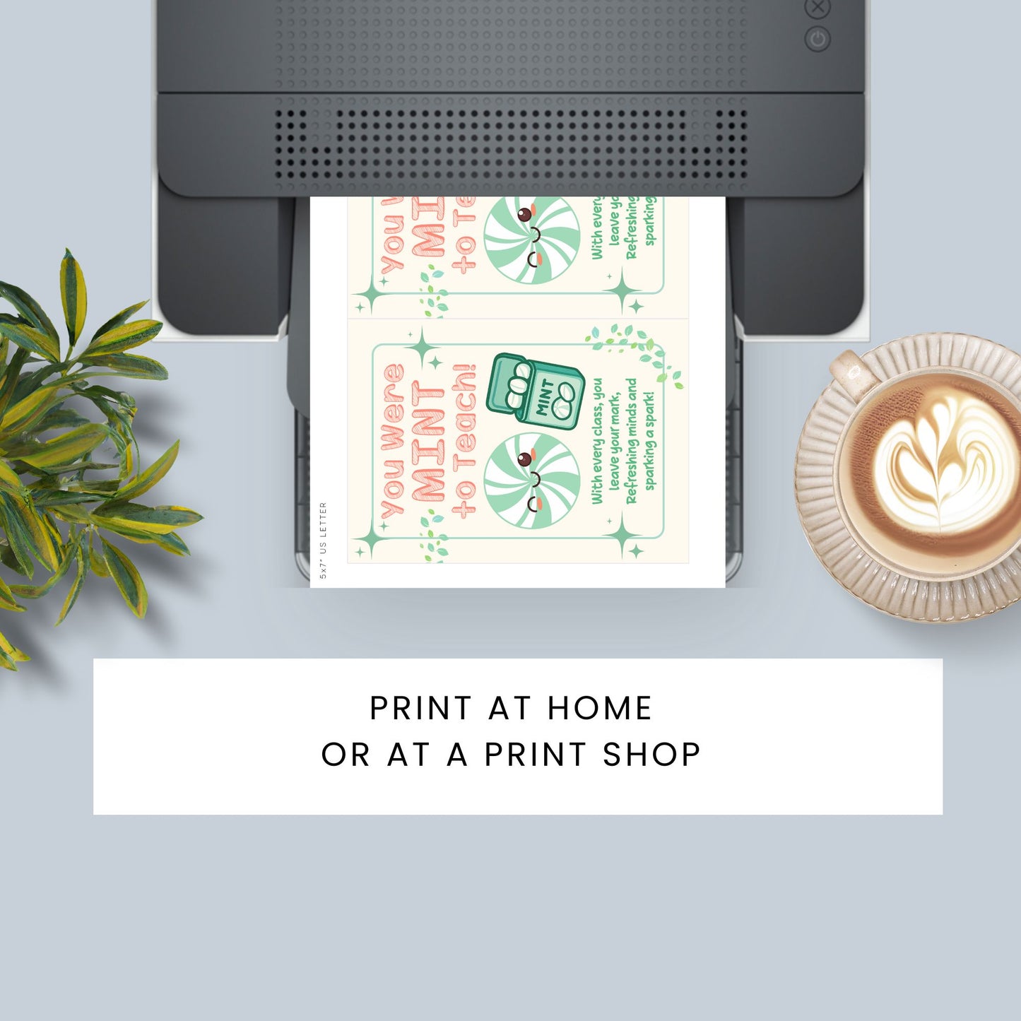 Printable teacher card with mint pun reading “You Were Mint to Teach” – 5x7 digital download for mint gift idea