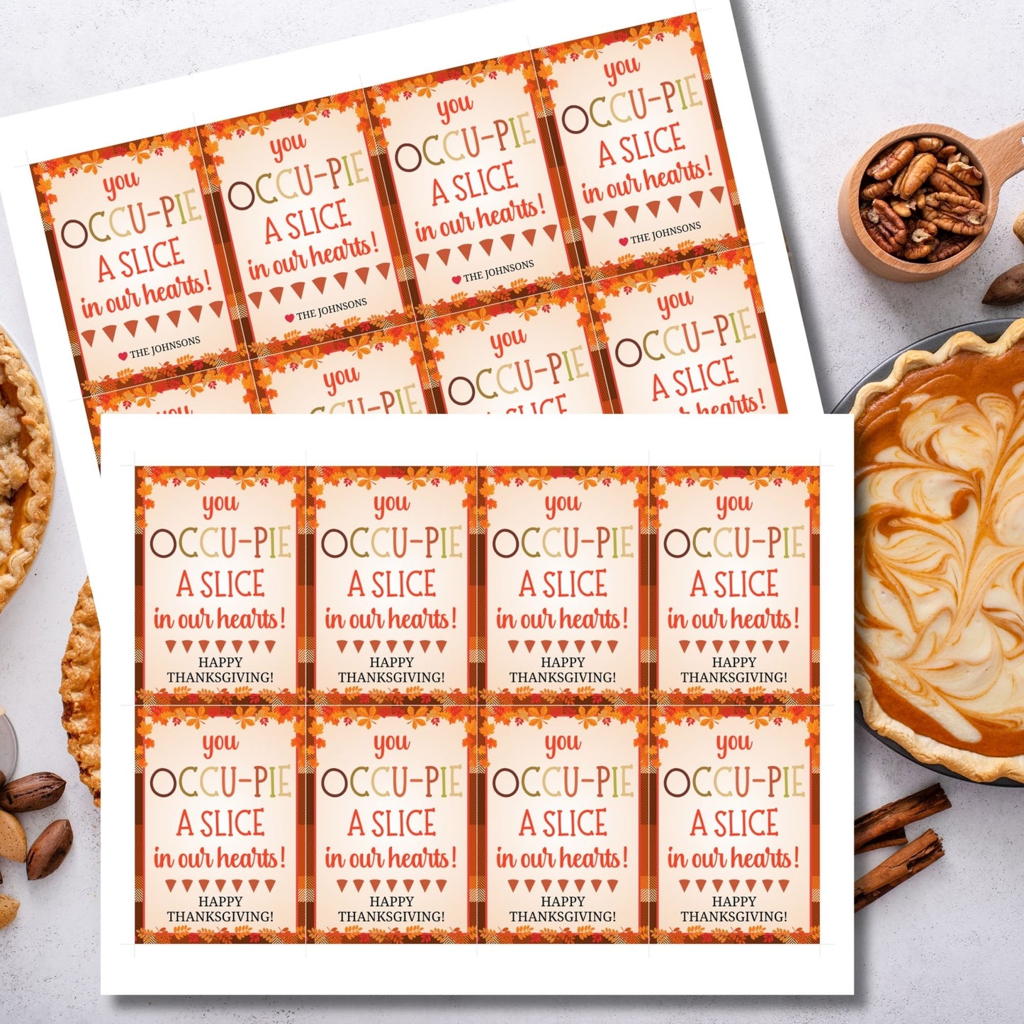 Printable Thanksgiving gift tags with the message 'You Occu-PIE a Slice in Our Hearts!' featuring a festive autumn design. Perfect for gifting pies this holiday season.