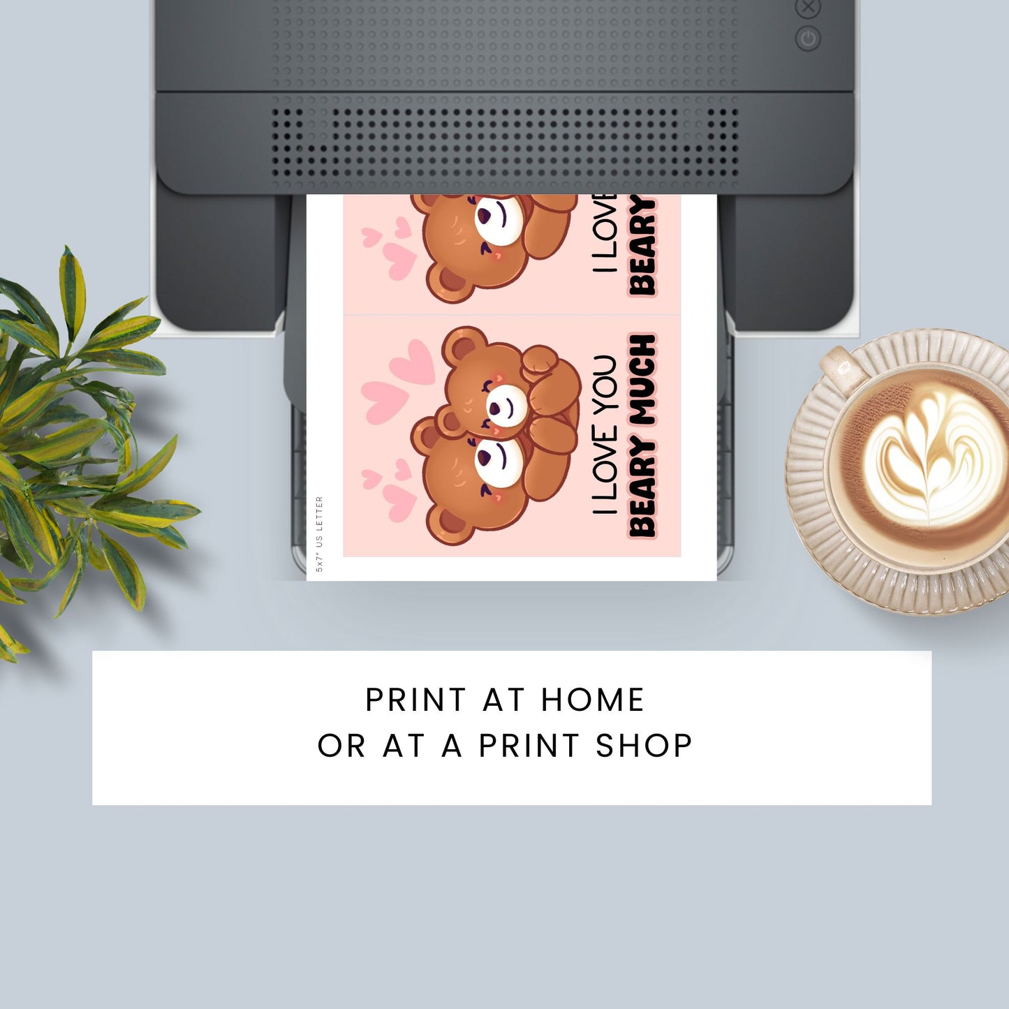 Printable Valentineās Day Greeting Card featuring the pun āI Love You Beary Much.ā Designed as a 5x7 PDF on an 8.5 x 11 sheet with two cards per page. A cute and heartfelt Valentineās card for loved ones.