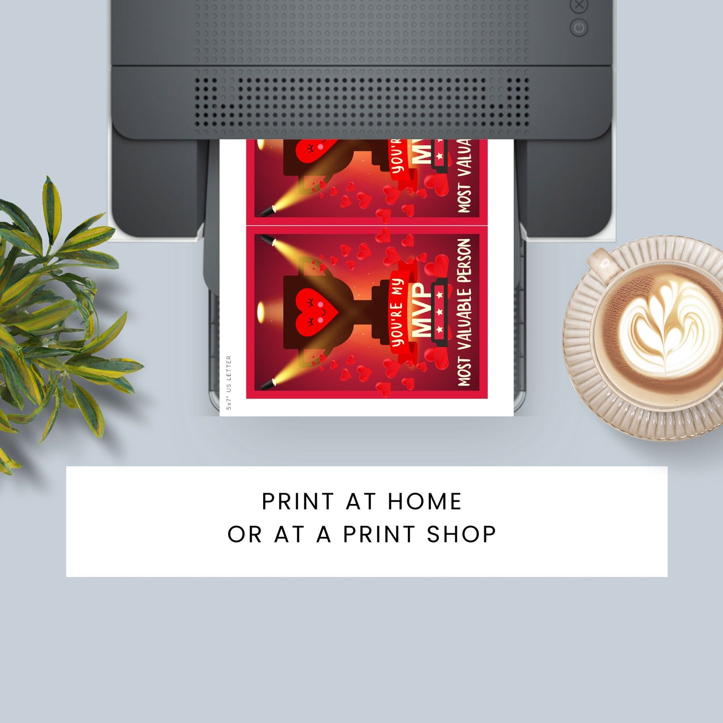 Printable Valentineās Day Greeting Card featuring the phrase āYou're My MVP.ā Designed as a 5x7 PDF on an 8.5 x 11 sheet with two cards per page. A fun and motivational Valentineās card for sports lovers.
