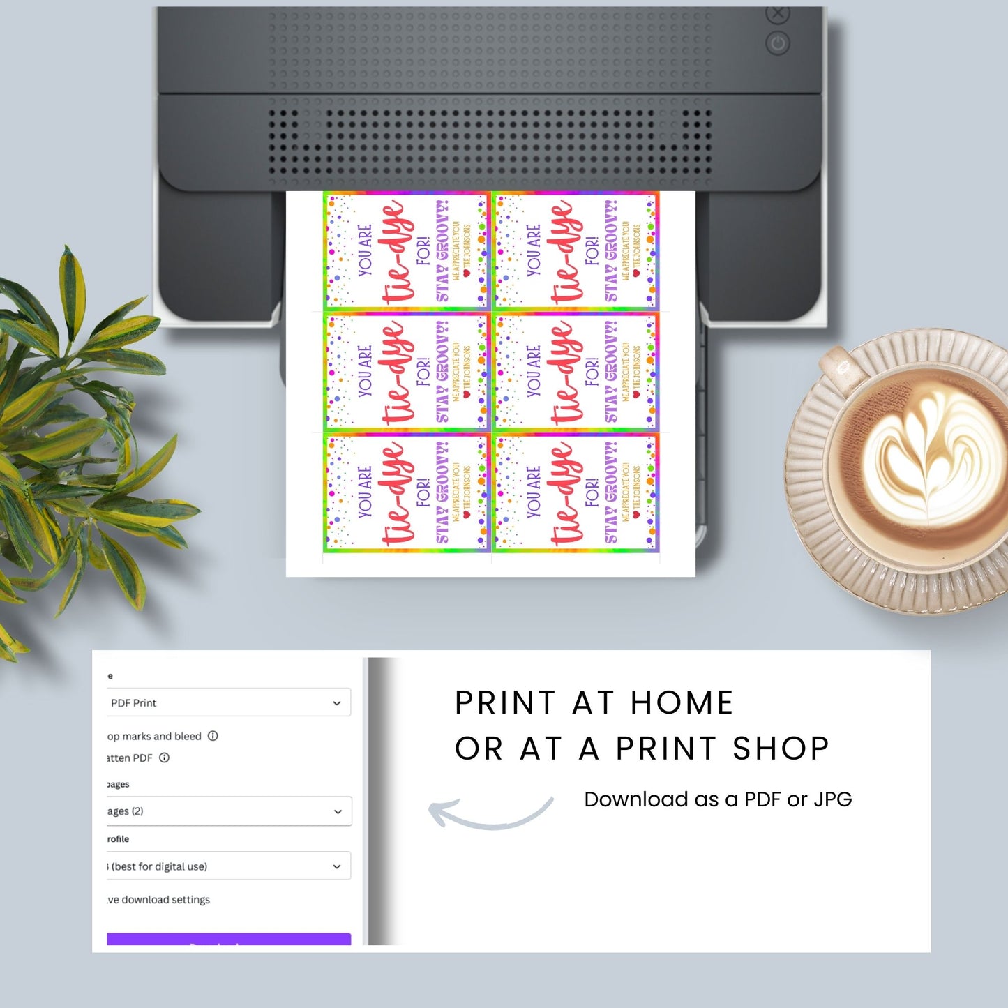 A set of eight colorful tie-dye-themed printable gift tags featuring the message 'You Are Tie-Dye For! Stay Groovy!' in vibrant fonts. The tags have a fun and bright tie-dye border with decorative dots. Perfect for teacher appreciation, employee recognition, staff thank-you gifts, and more. Available as an instant download with an editable Canva template for customization.