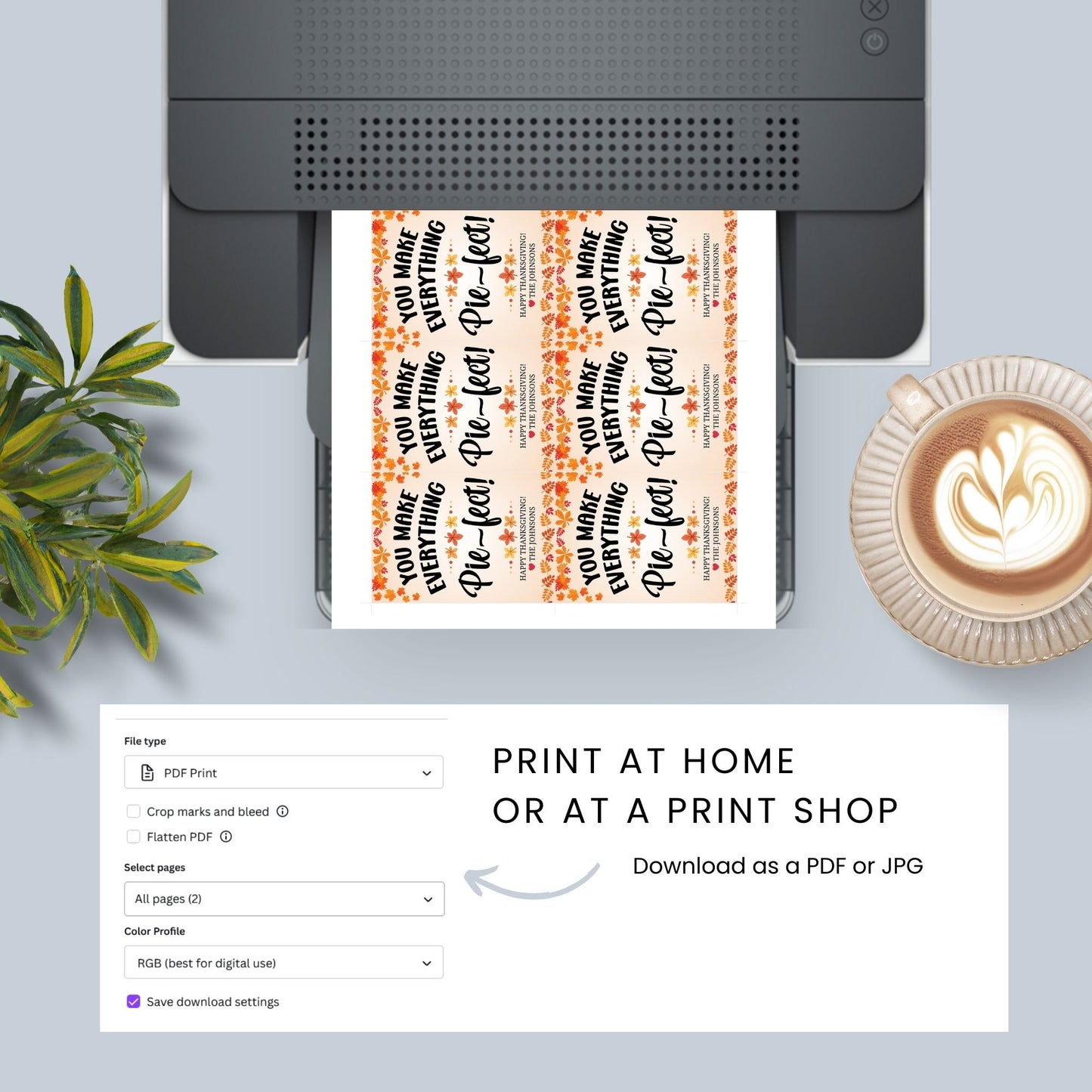 Printable Thanksgiving gift tags with the message 'You Make Everything Pie-fect!' surrounded by festive autumn leaves. Perfect for holiday gifts, featuring customizable To/From sections.