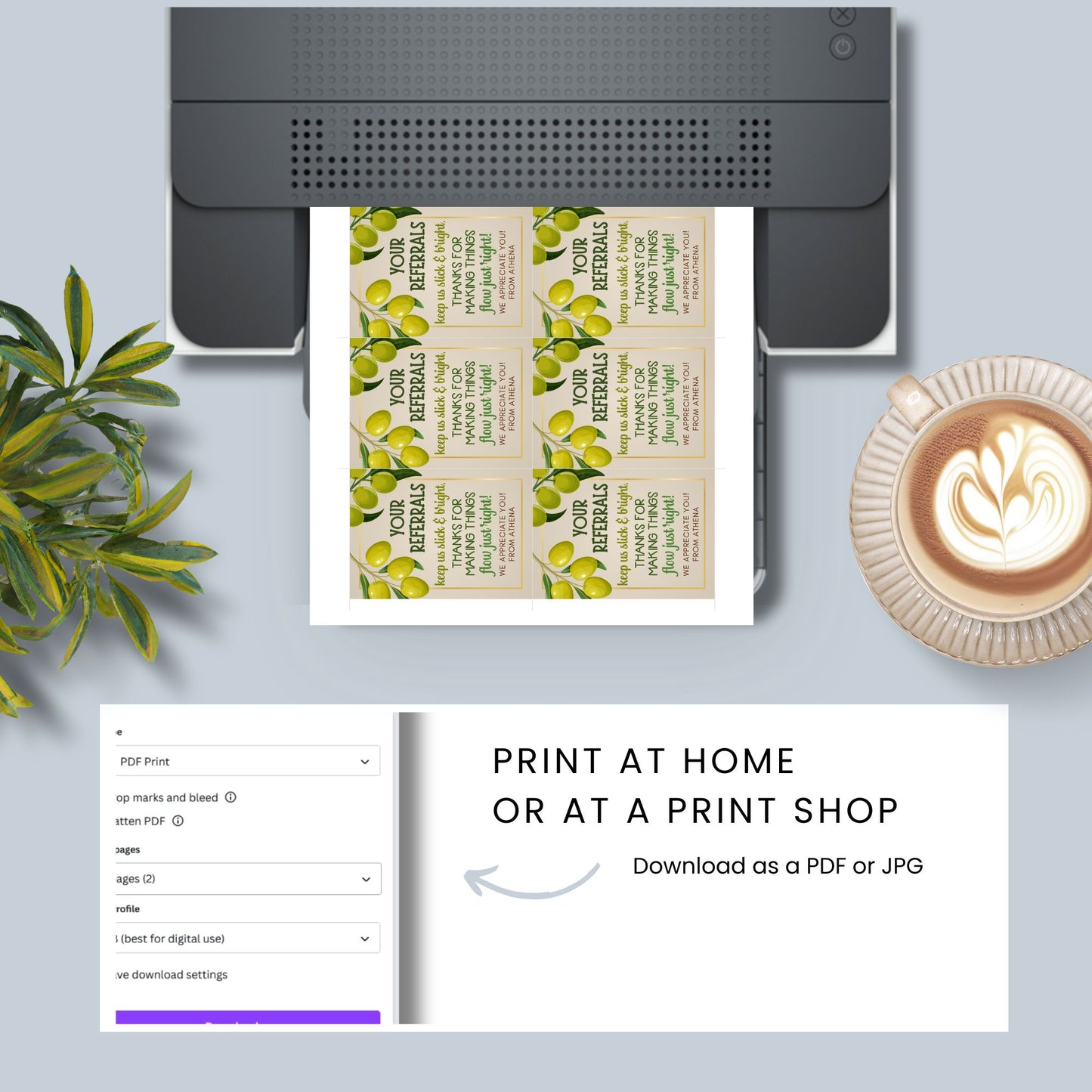 A printable PDF of olive oil-themed referral gift tags titled "Your Referrals Keep Us Slick and Bright," customizable in Canva.
