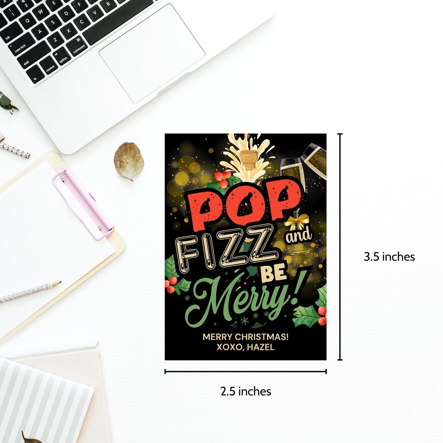 Christmas gift tags with the message "Pop, Fizz, and Be Merry!" featuring champagne glasses, holly, and a festive design, perfect for adding to champagne or sparkling wine gifts. These printable and editable tags are ideal for holiday celebrations.
