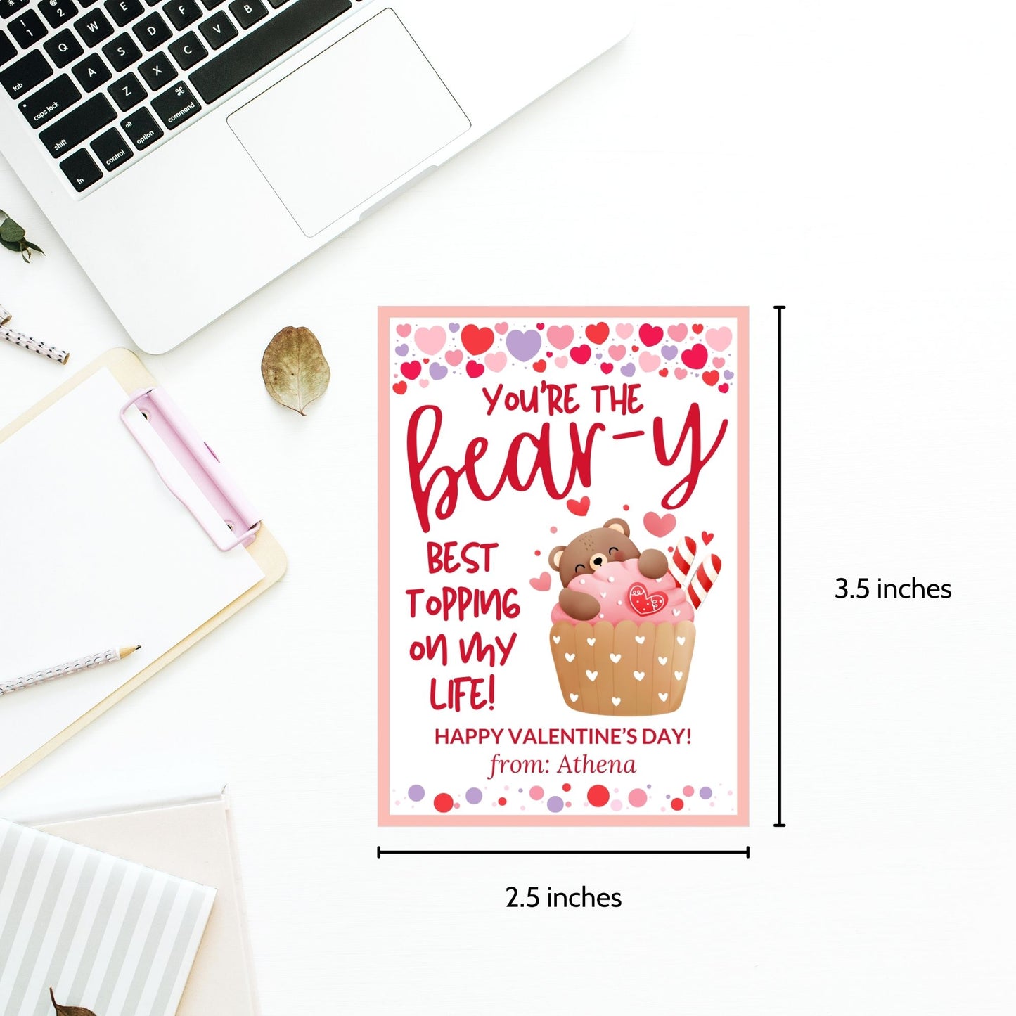 Printable and editable bear-themed Valentineās Day gift tags featuring a cute teddy bear inside a cupcake with the message "Youāre the Bear-y Best Topping on My Life!" Perfect for pairing with cupcakes, plush bears, and sweet treats.