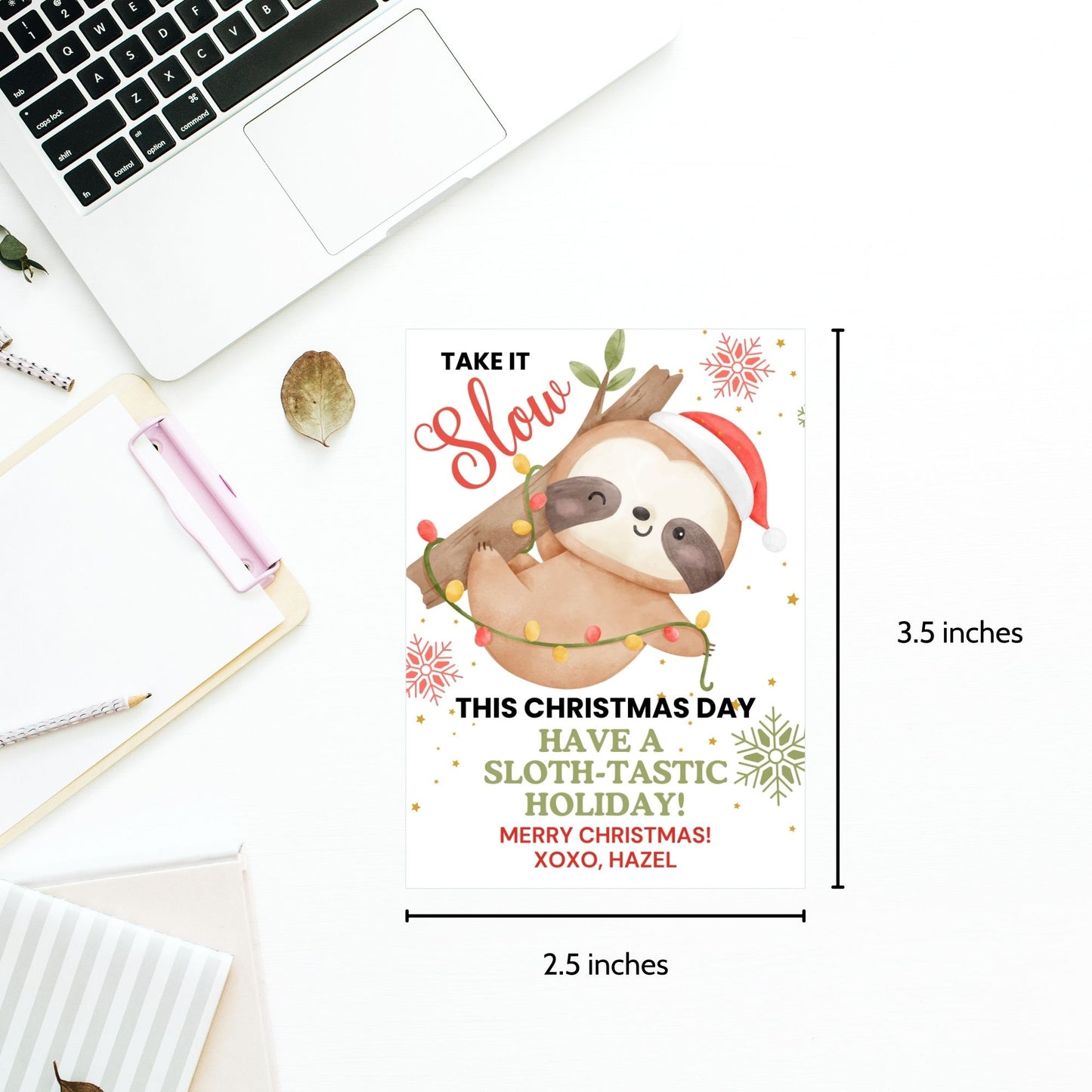 Sloth-themed Christmas gift tags featuring a watercolor sloth in a Santa hat, wrapped in festive holiday lights, with the message 'Take it Slow this Christmas Day. Have a Sloth-Tastic Holiday!' Perfect for adding a cozy and fun touch to holiday presents.