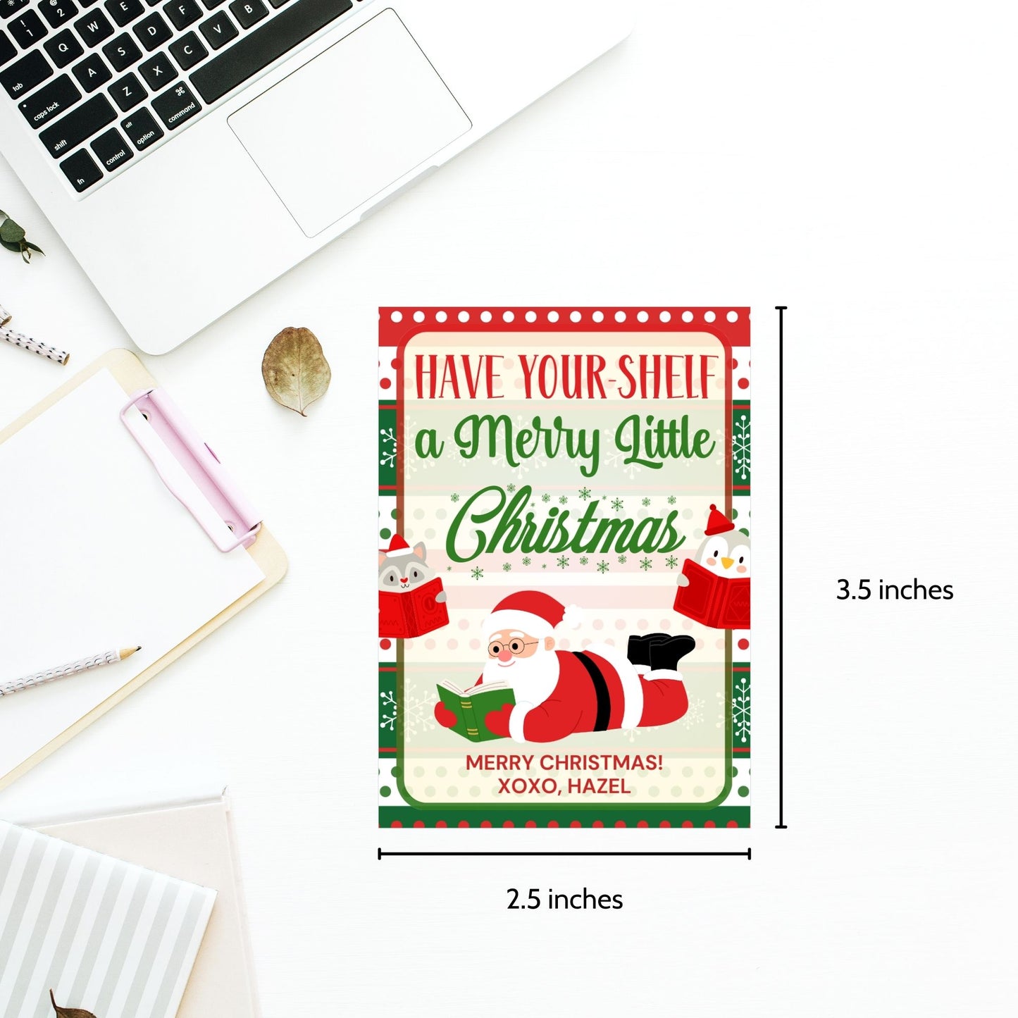Holiday gift tags with a "Have Your-Shelf a Merry Little Christmas" theme, perfect for pairing with book gifts, featuring Santa reading a book and festive stockings.
