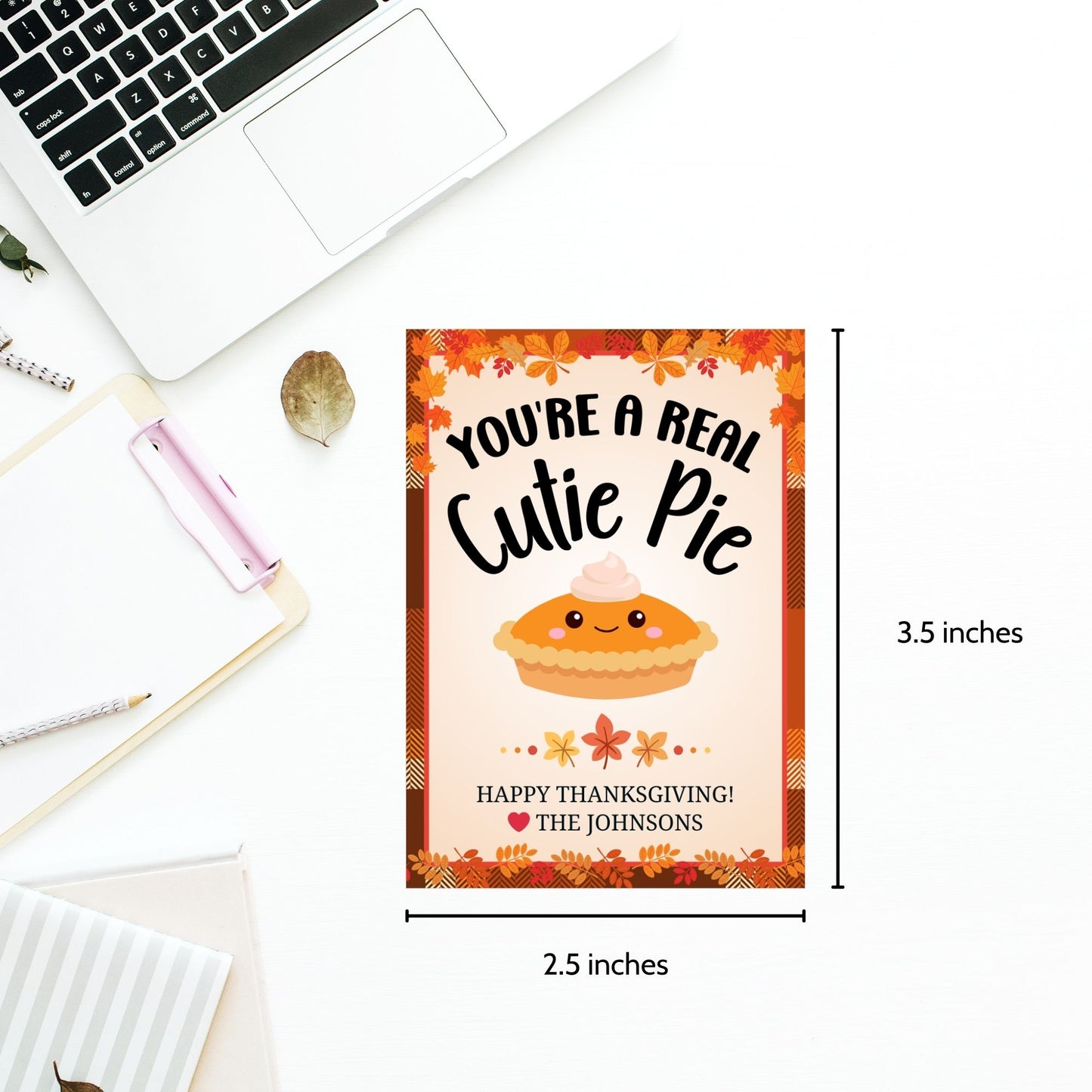 Printable Thanksgiving gift tags with a cute pie illustration and the message 'You're a Real Cutie Pie,' surrounded by a festive fall border. Perfect for holiday treats and gifts.