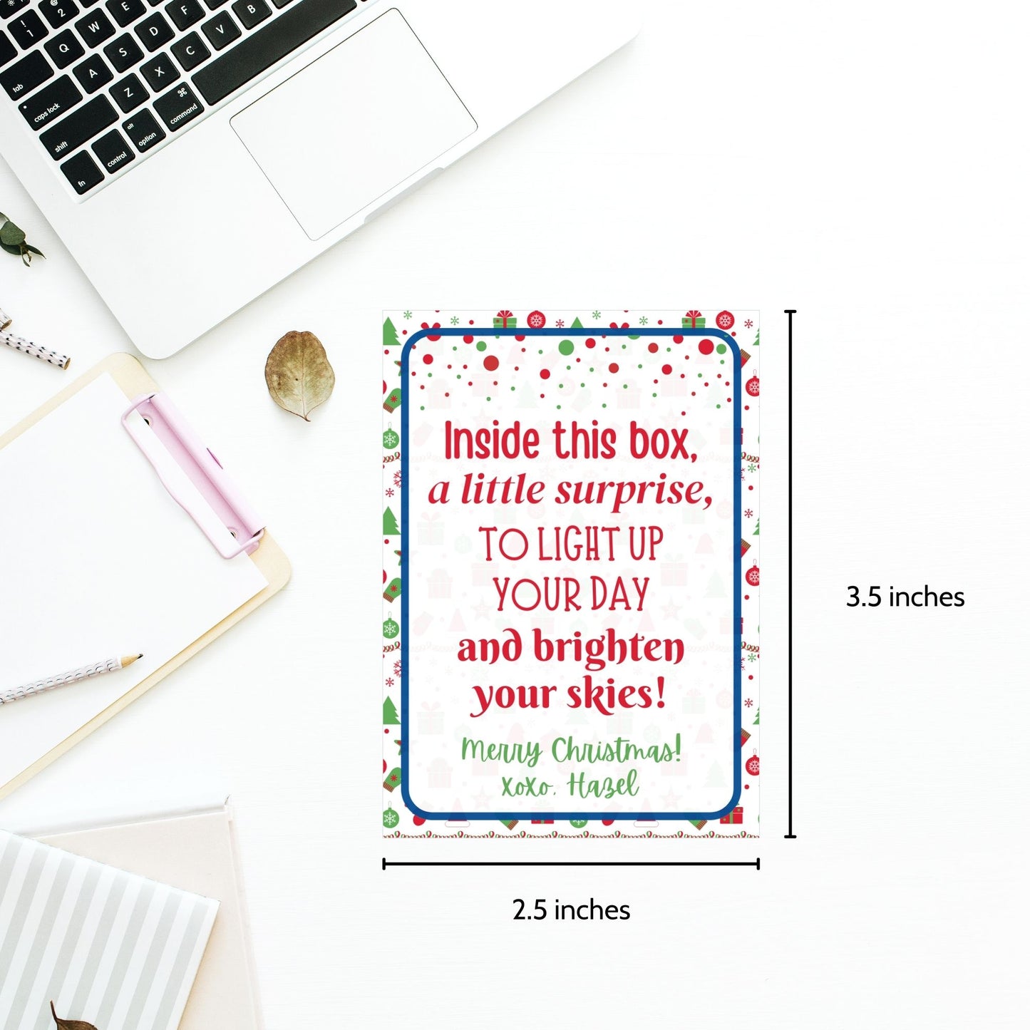 Festive holiday gift tags with the message, "Inside this box, a little surprise, to light up your day and brighten your skies." Includes printable PDF and editable Canva template.
