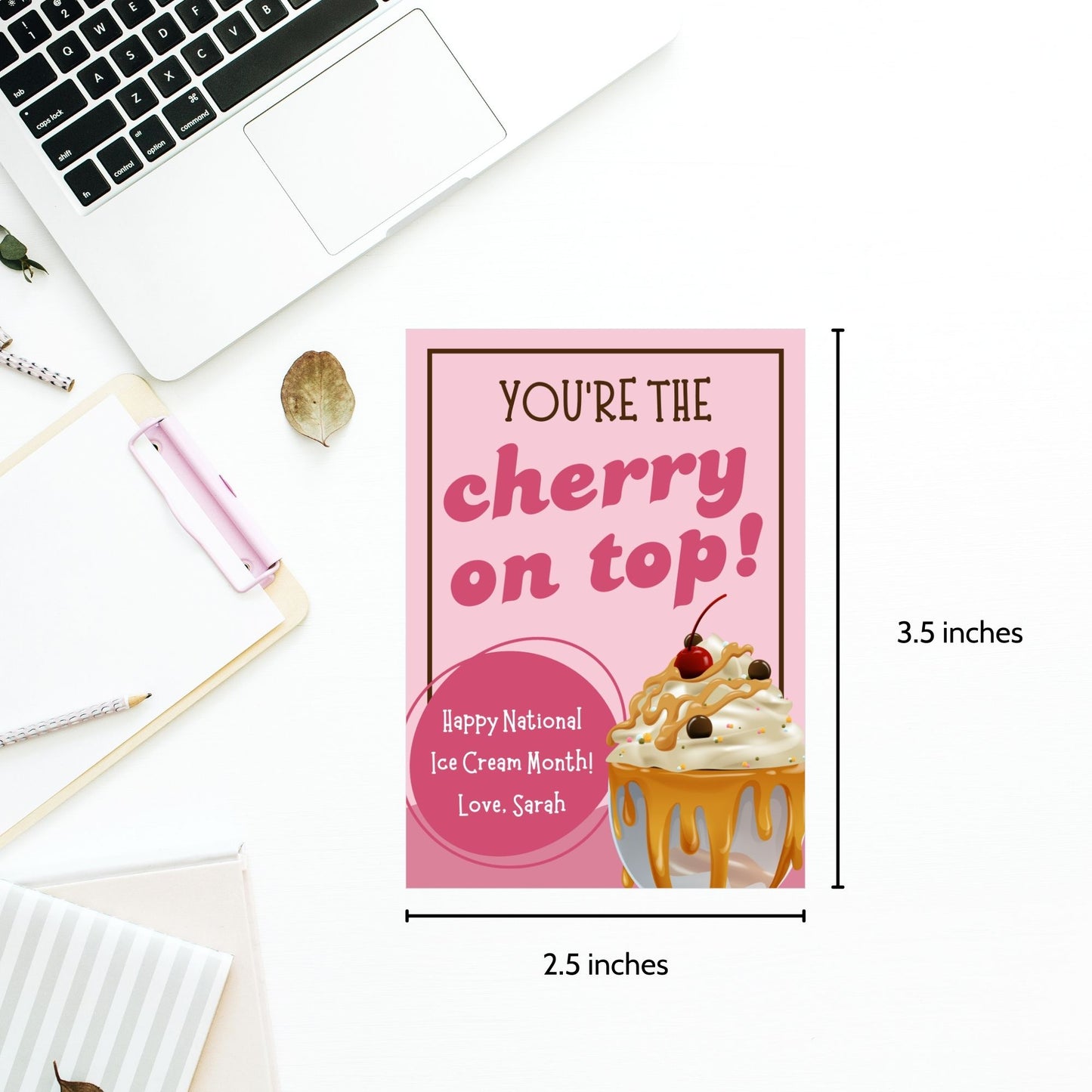 A set of colorful gift tags featuring an ice cream sundae with whipped cream, caramel syrup, and a cherry on top. The tags read "You're the Cherry on Top!" and include a customizable message for National Ice Cream Month.