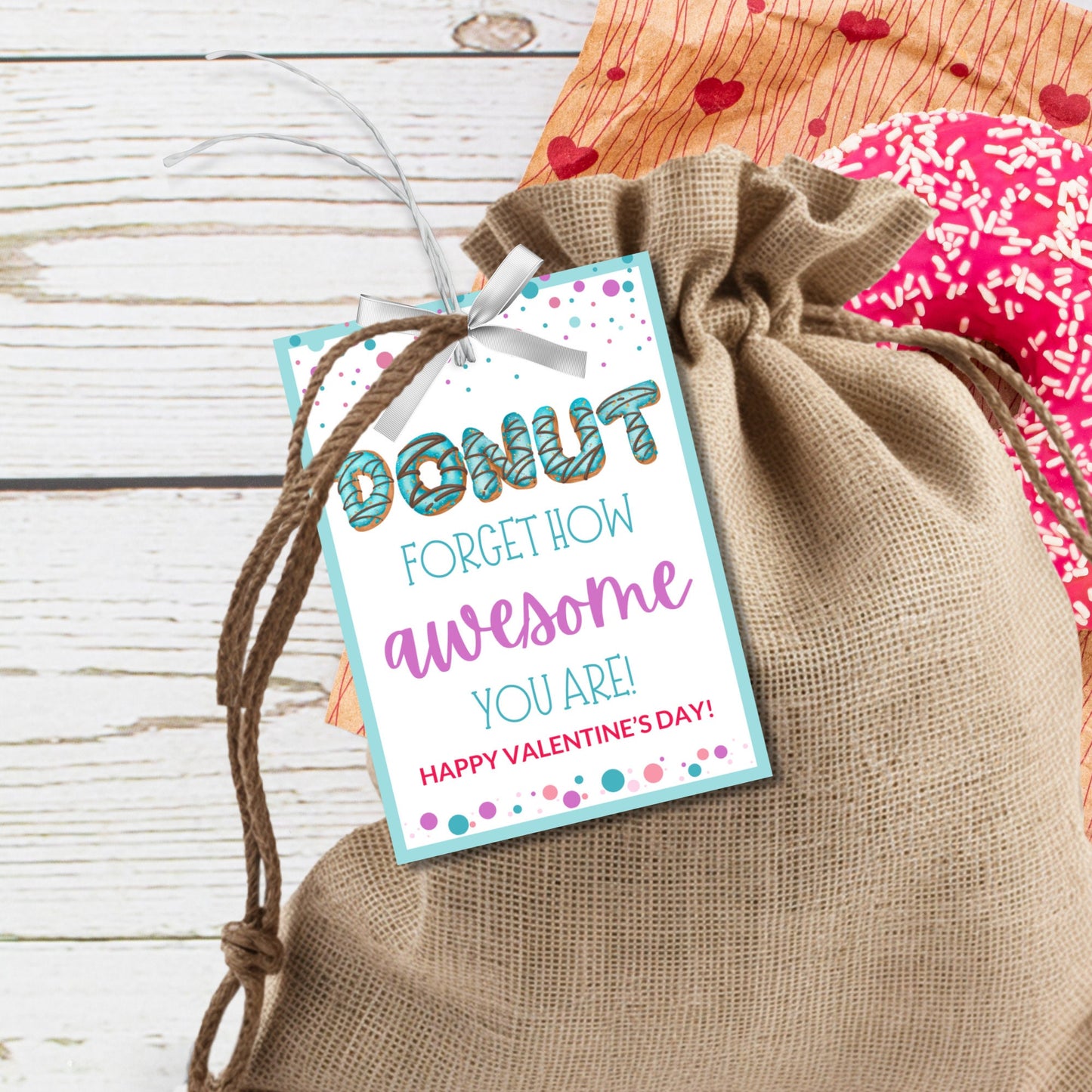 Donut Forget How Awesome You Are | Dunkin Donut Tag | Valentine Favor Tags | Friend Like You | Donut Stickers