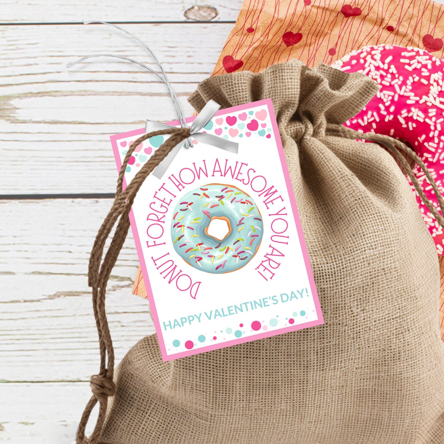 Donut Valentines Day Printable Gift Tag | Donut Forget How Awesome You Are | Dunkin Donut Tag | Valentine Favor Tag | Friend Like You