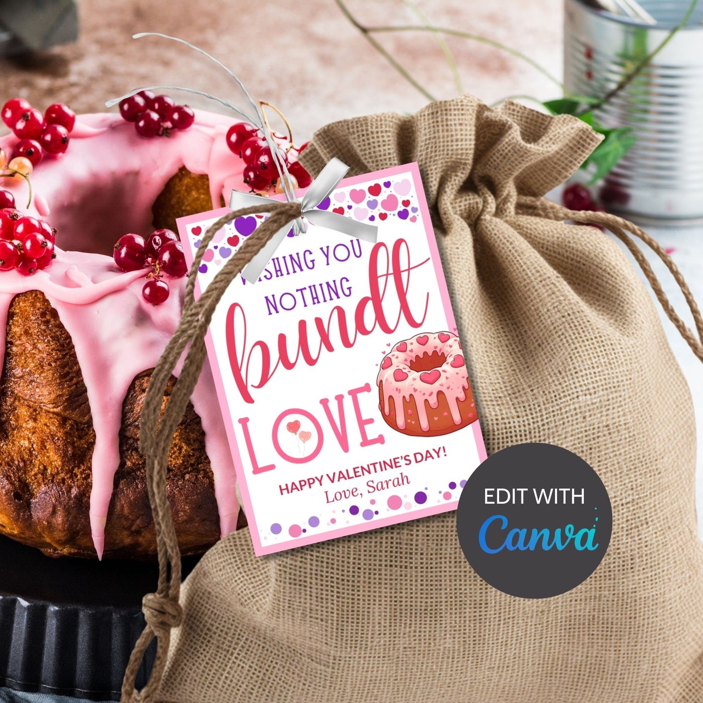 Cake Bundt Valentine Printable Editable Tag | Wishing You Nothing Bundt Love | School Pto Pta Thanks | Teacher Staff Employee Bakery Cake