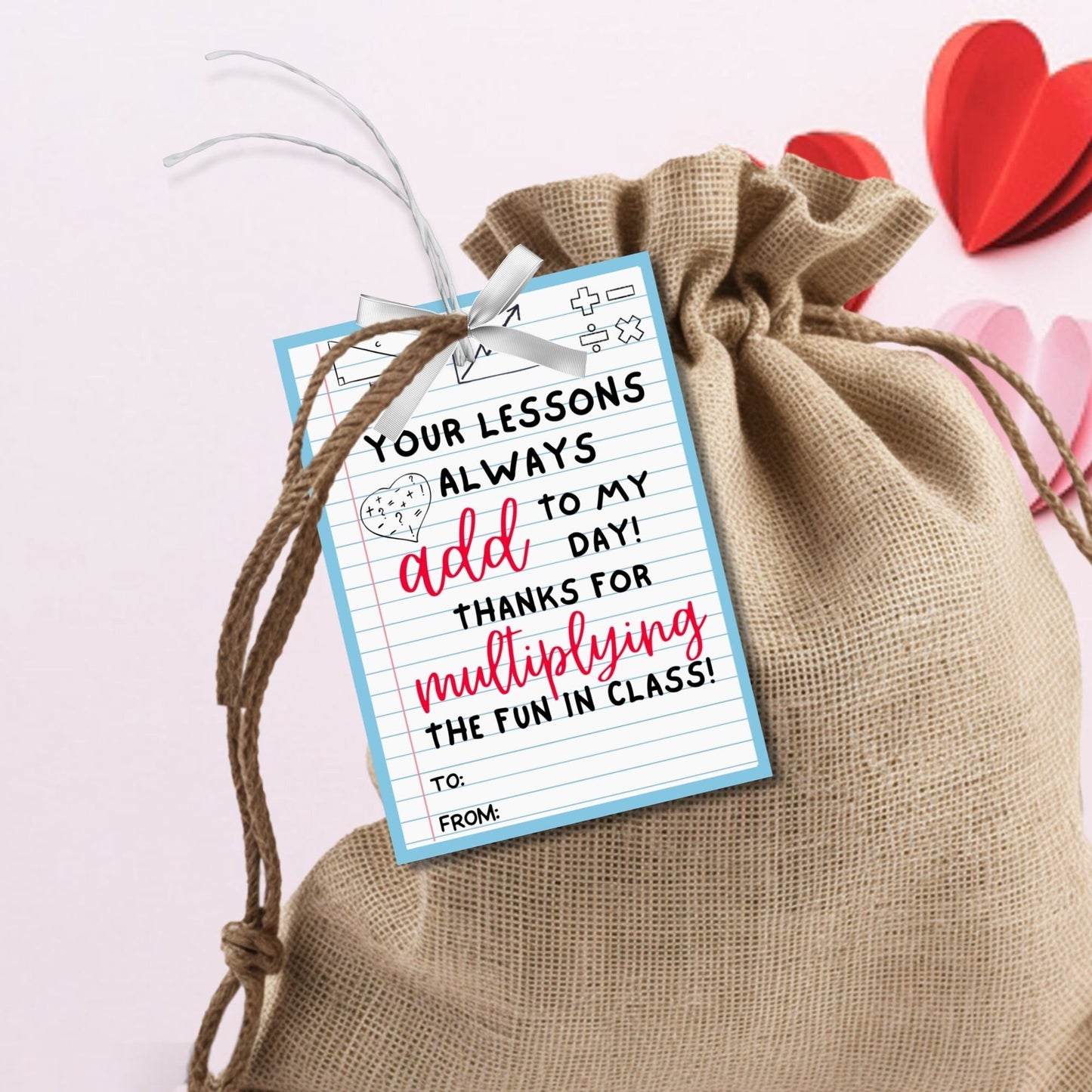 Math Teacher Valentine Gift Tag | Thank You Tag | Educator Student Teacher Staff | Teacher Valentines | Easy | Add Multiply