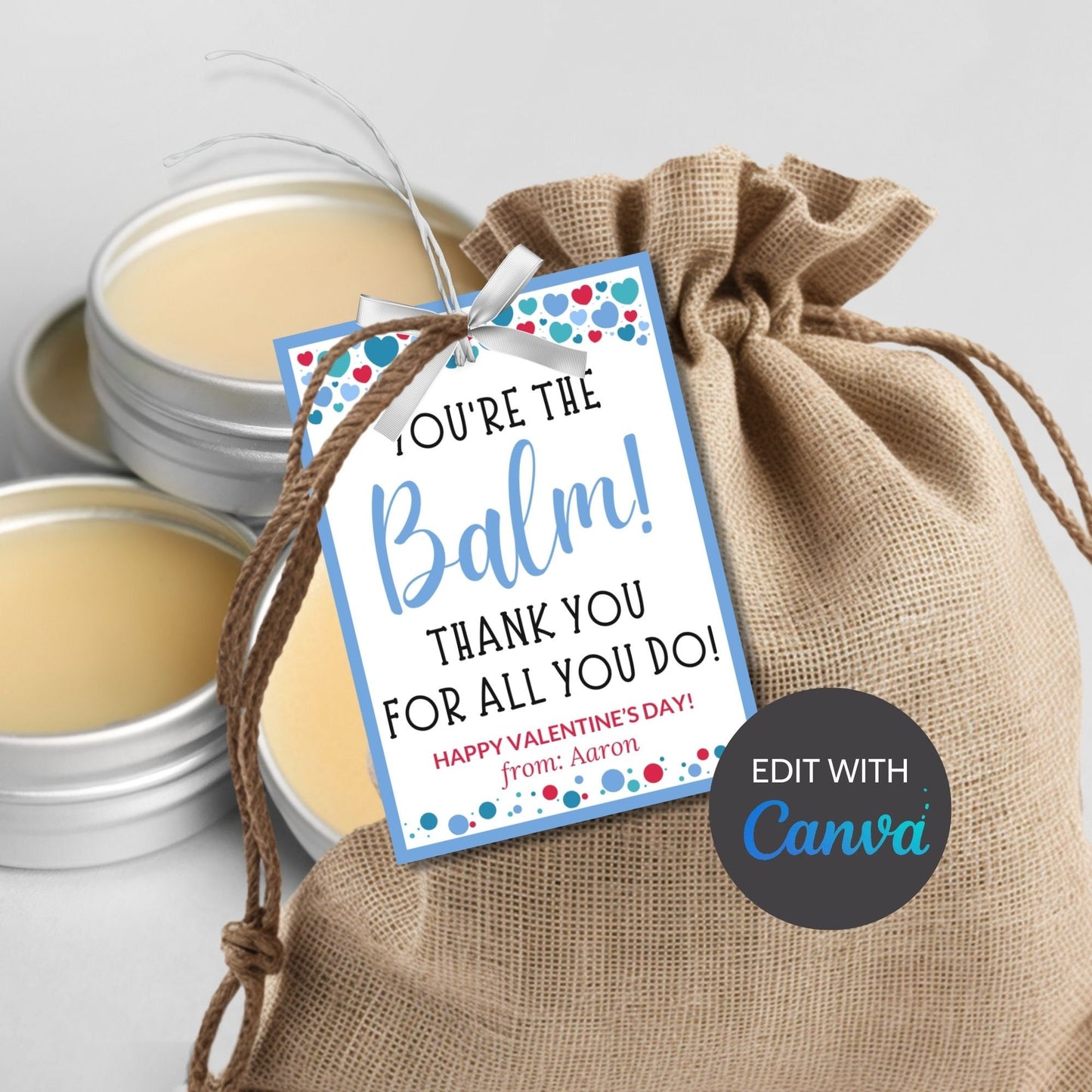 Printable Youre The Balm from for boy | Lip Balm Chapstick Body Balm Gift Tag | Thank You | Valentine Teacher Friend Coworker Nurse