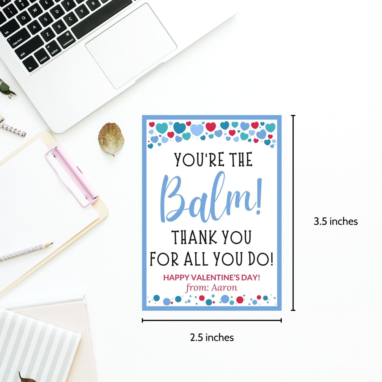 Printable Youre The Balm from for boy | Lip Balm Chapstick Body Balm Gift Tag | Thank You | Valentine Teacher Friend Coworker Nurse