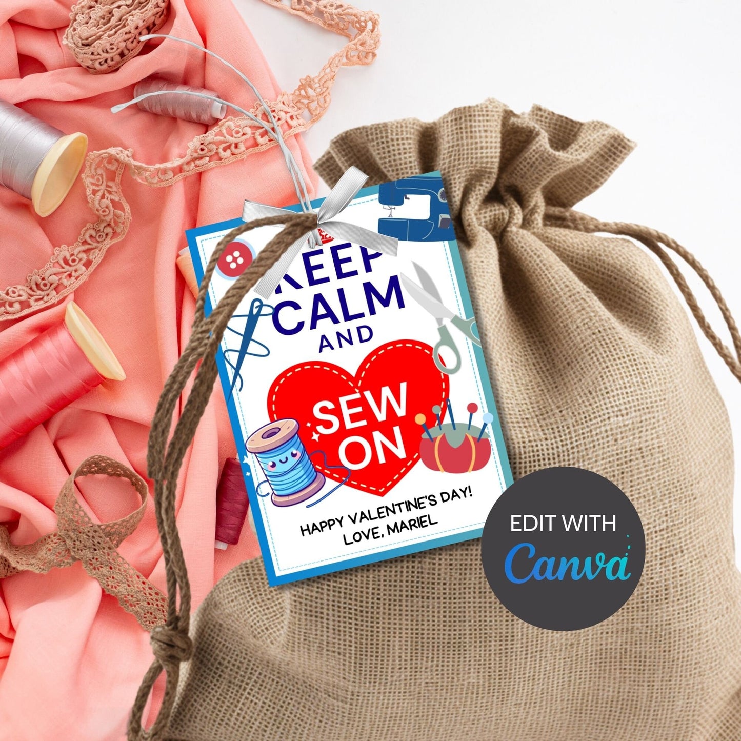 Sewing Valentine Tag | Keep Calm and Sew On | Teacher Appreciation Class NonCandy Printable Editable Tag | Seamstress Embroidery