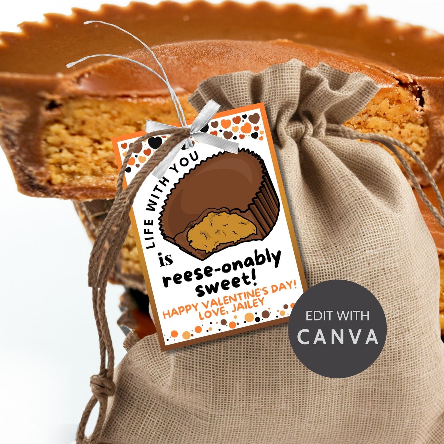 Peanut Butter Cup Reese-onably Sweet Valentine Printable Editable Gift Tag | Teacher Friend Staff Coworker Class Sticker Appreciation Gift