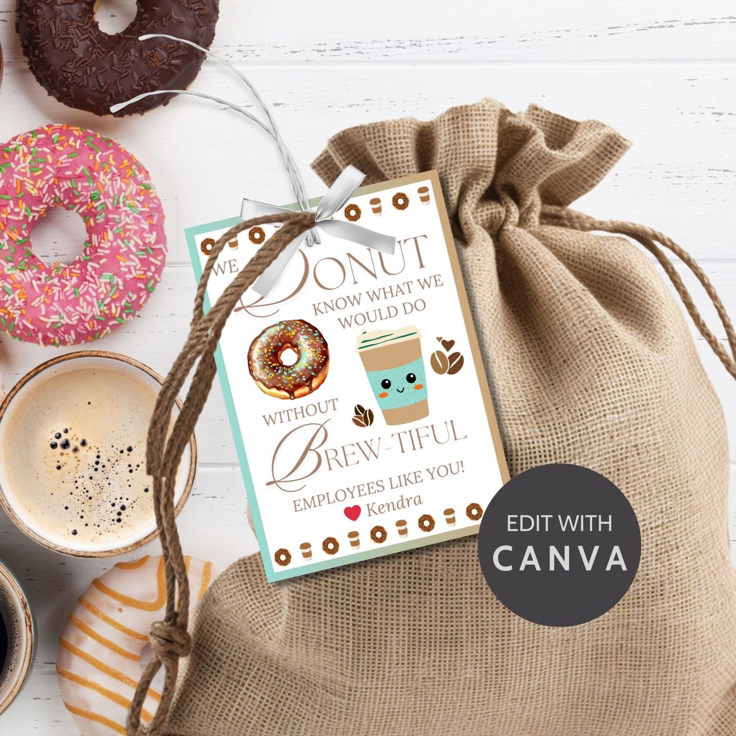 Coffee Donut Employee Appreciation Gift Tag | Donut Know What We Would Do | Teacher Mom Thank You | Staff Office Team Recognition | Brew