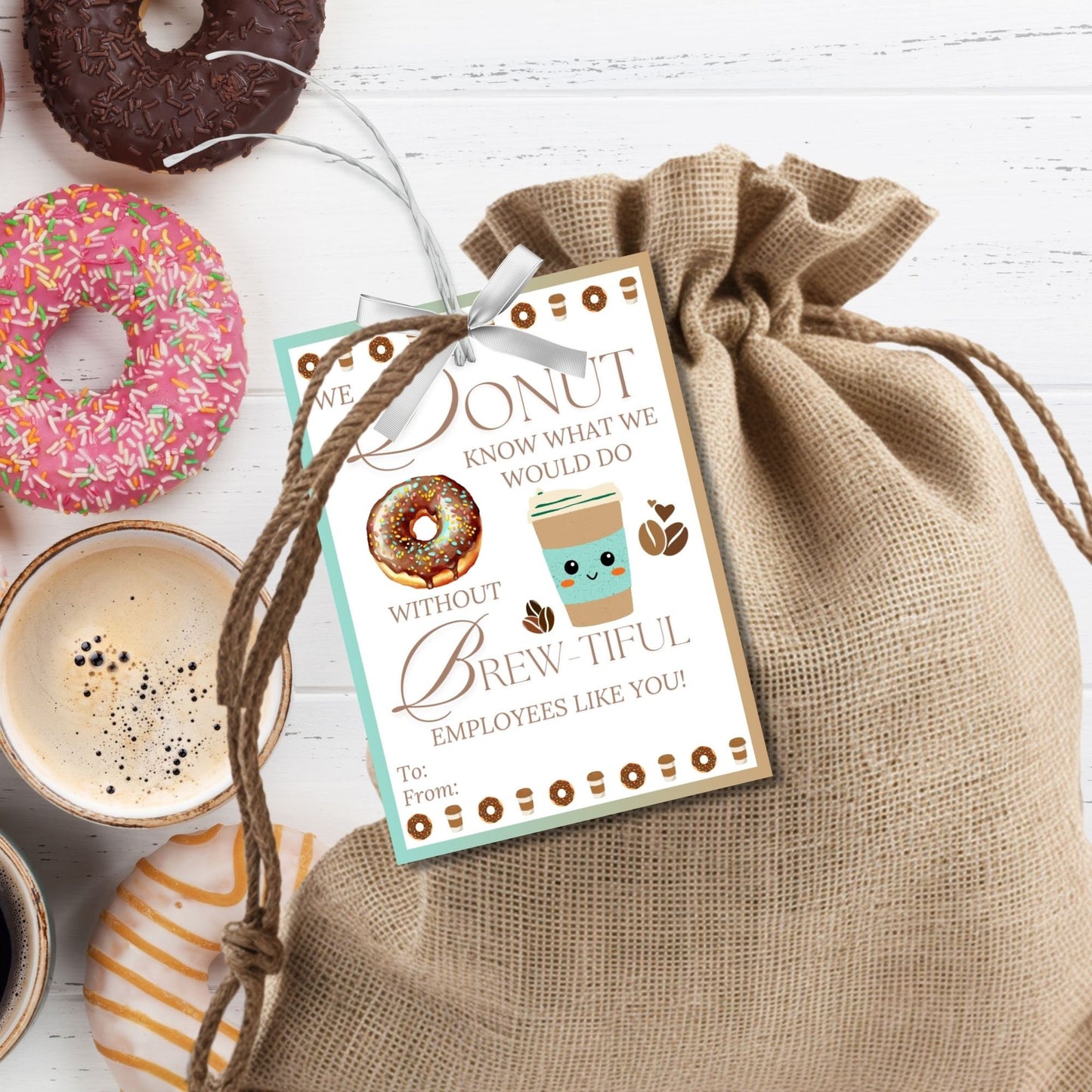 Coffee Donut Employee Appreciation Gift Tag | Donut Know What We Would Do | Teacher Mom Thank You | Staff Office Team Recognition | Brew