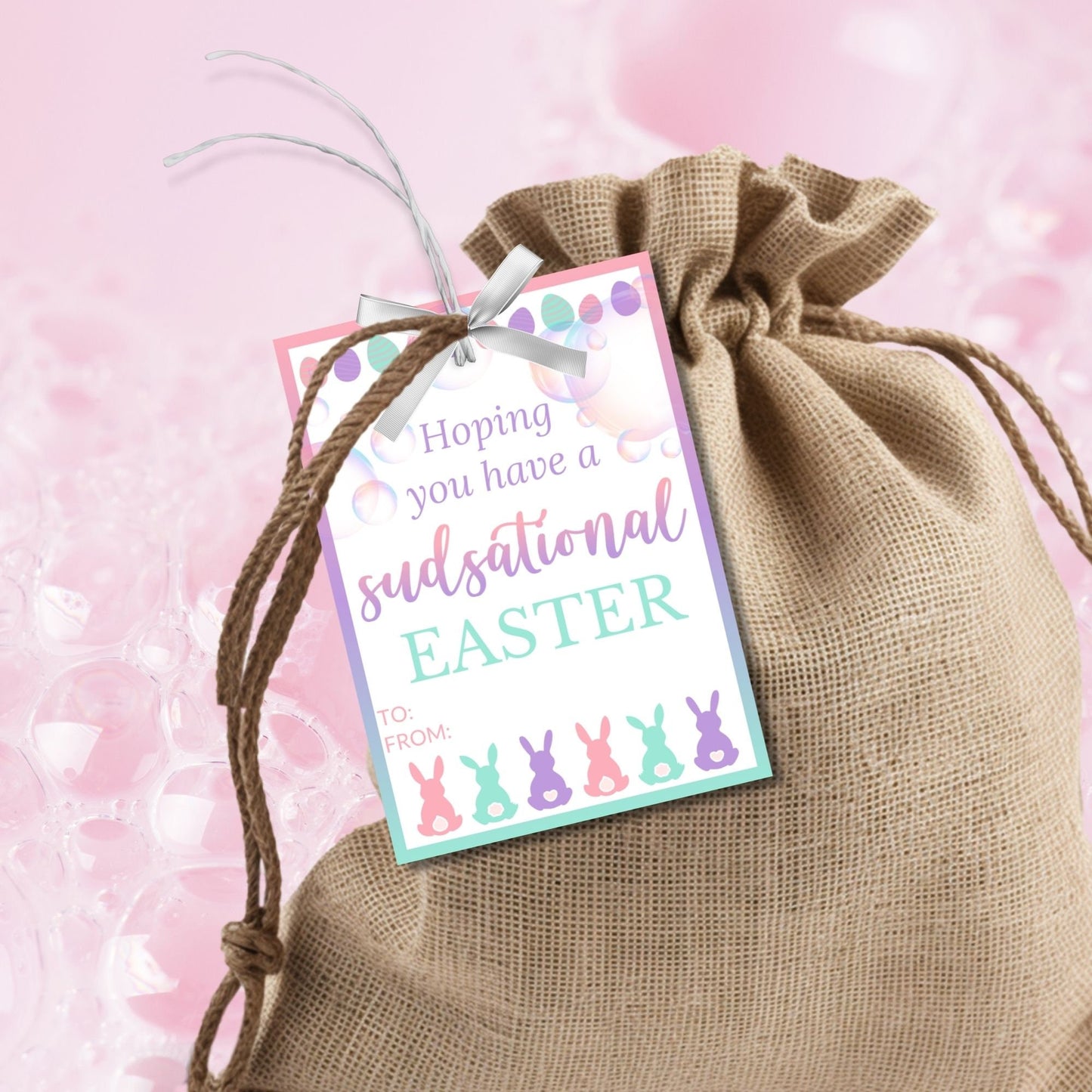 Easter Soap Tag | Easter Bubble Tags | Sudsational Easter | Easter Gifts Kids Student Coworker Neighbor Class | Easter Basket Tags Stickers