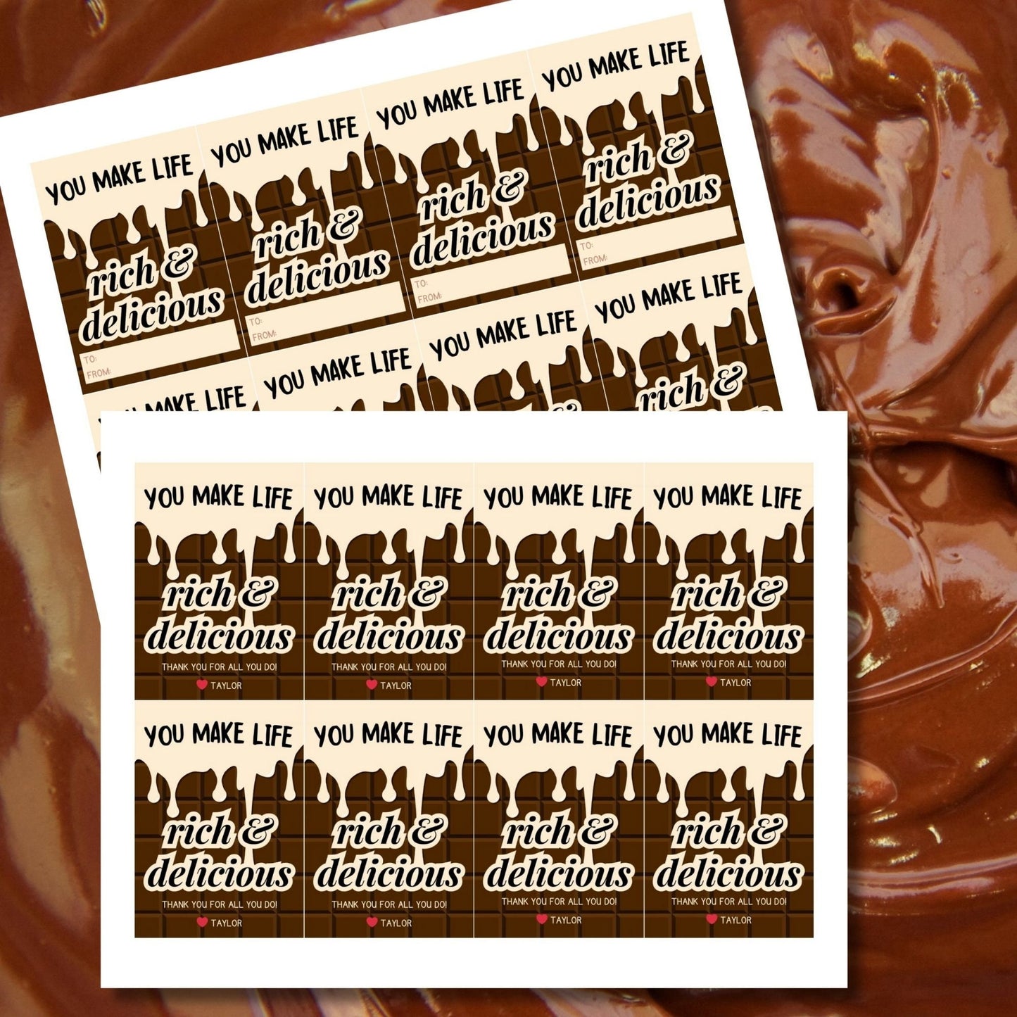 Printable chocolate drip gift tags with You Make Life Rich & Delicious message, customizable name space, for teachers, nurses, and staff.