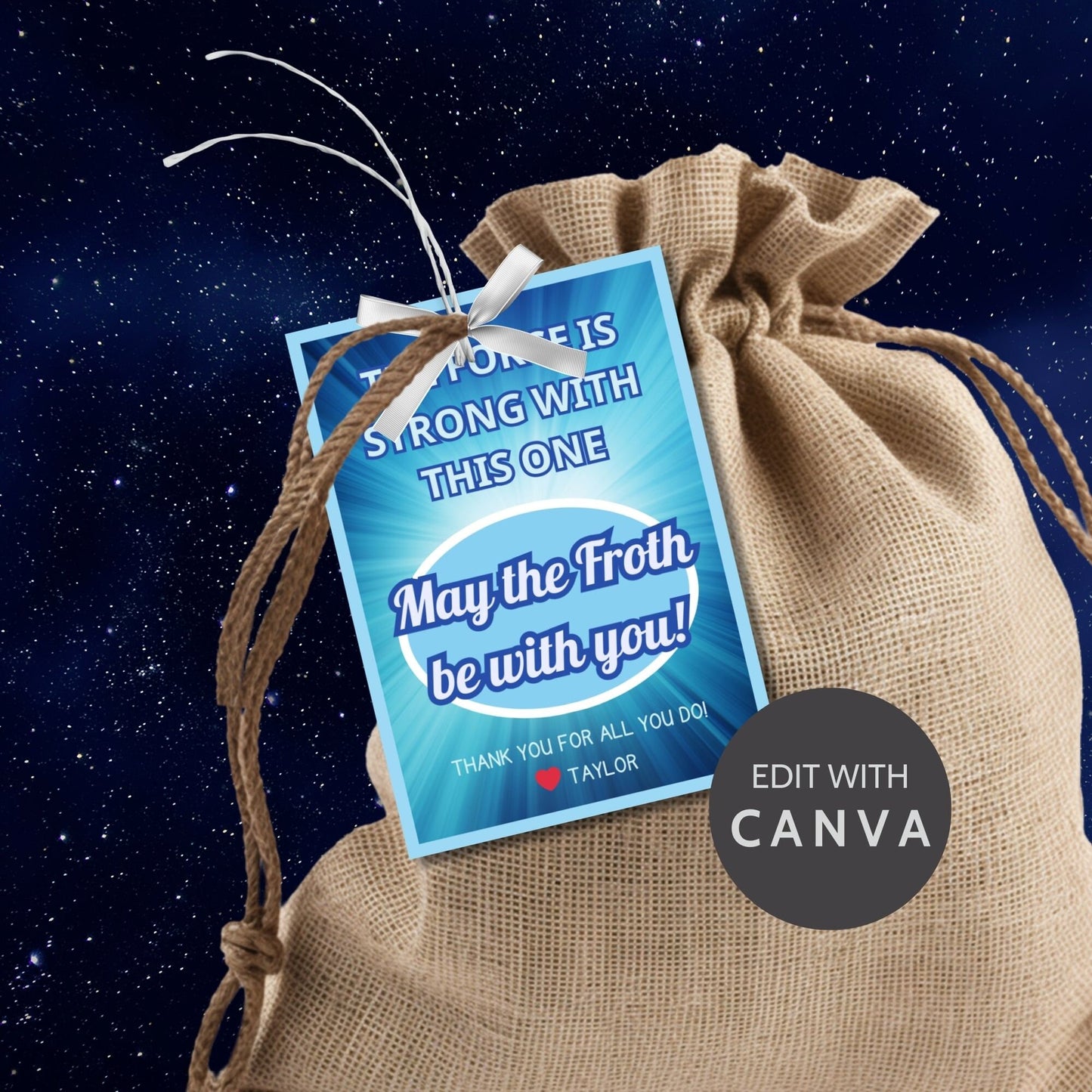 Digital gift tags featuring May the Froth be with you! and The force is strong with this one in blue hues with space theme.