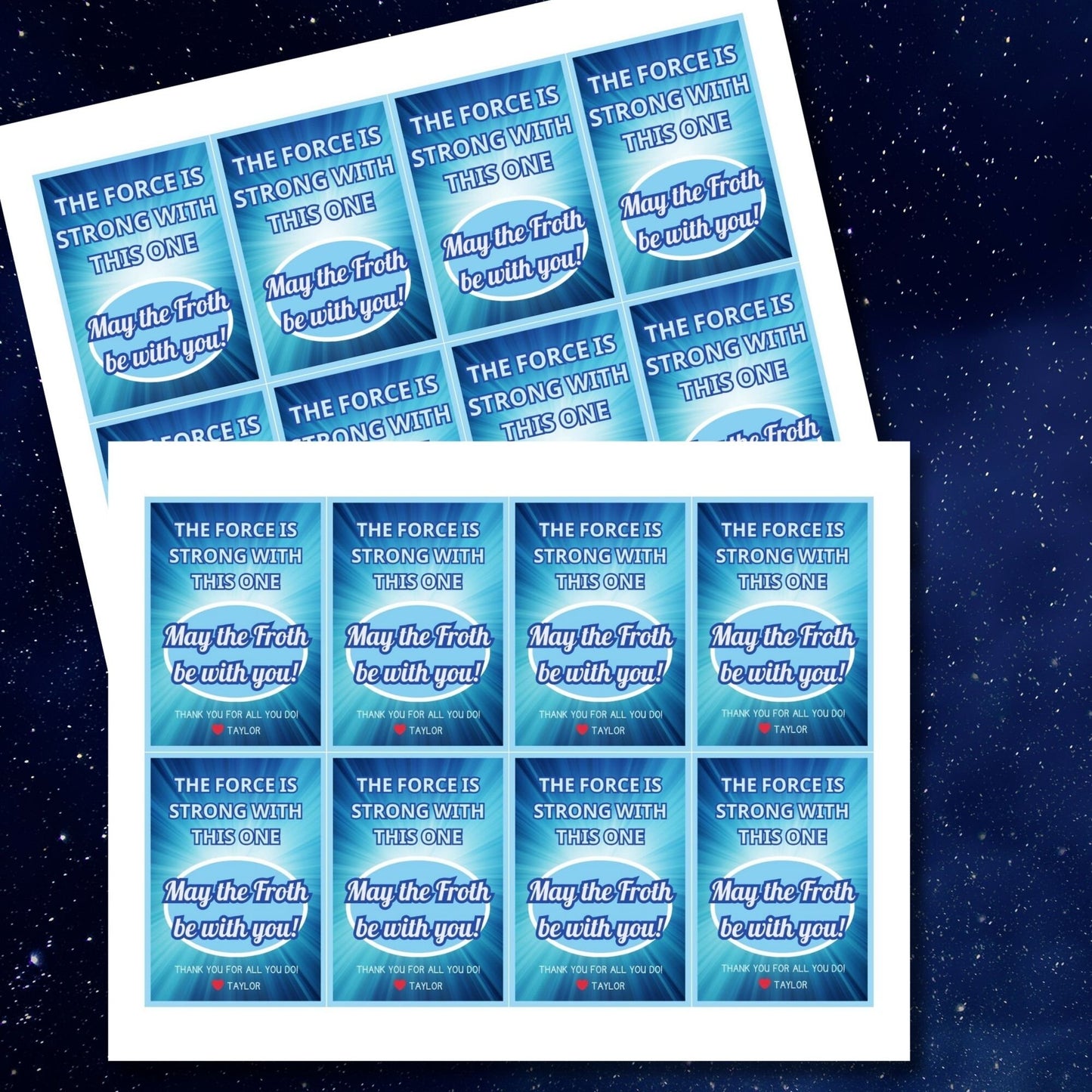 Digital gift tags featuring May the Froth be with you! and The force is strong with this one in blue hues with space theme.